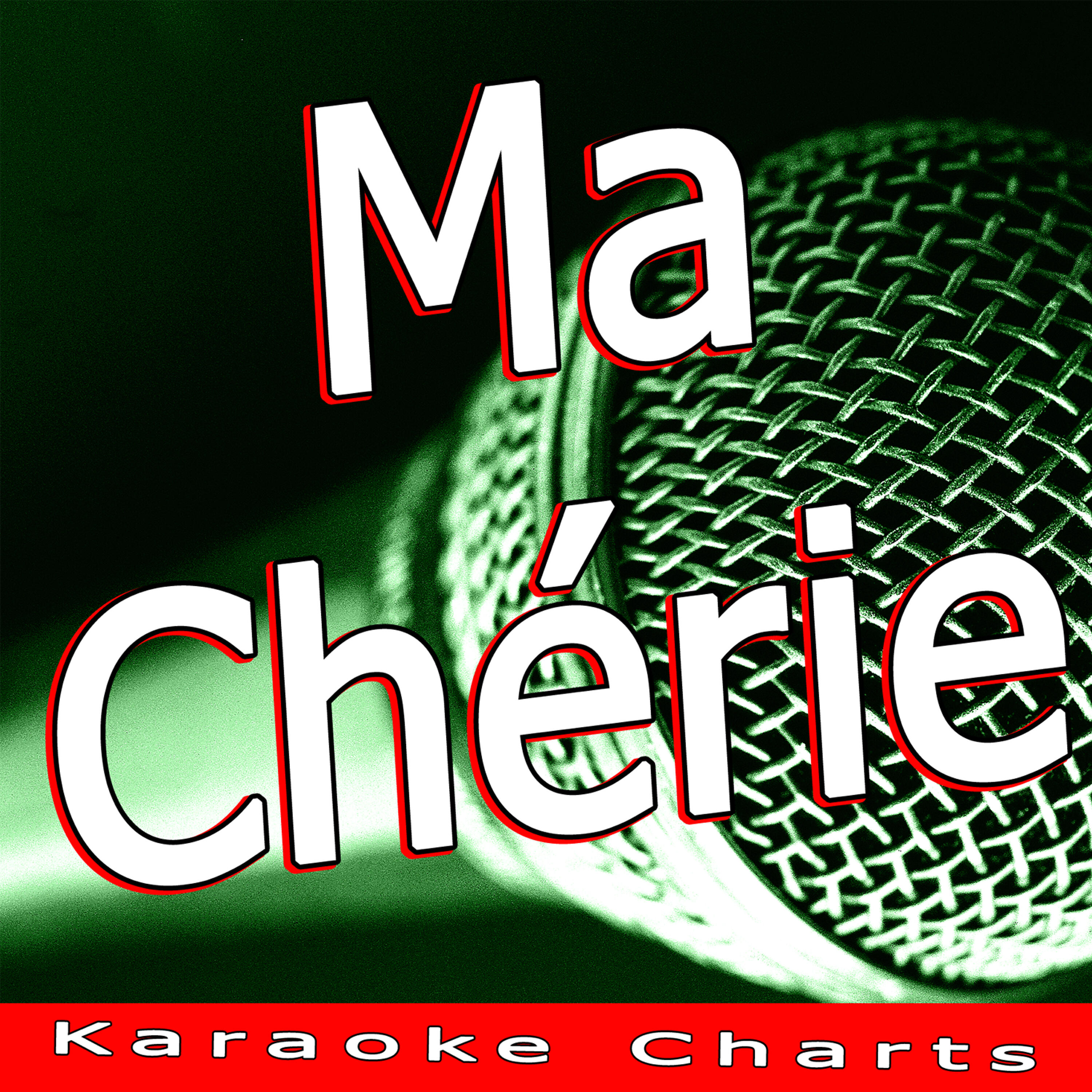 Релиз Ma Chérie (Originally Performed By DJ Antoine)