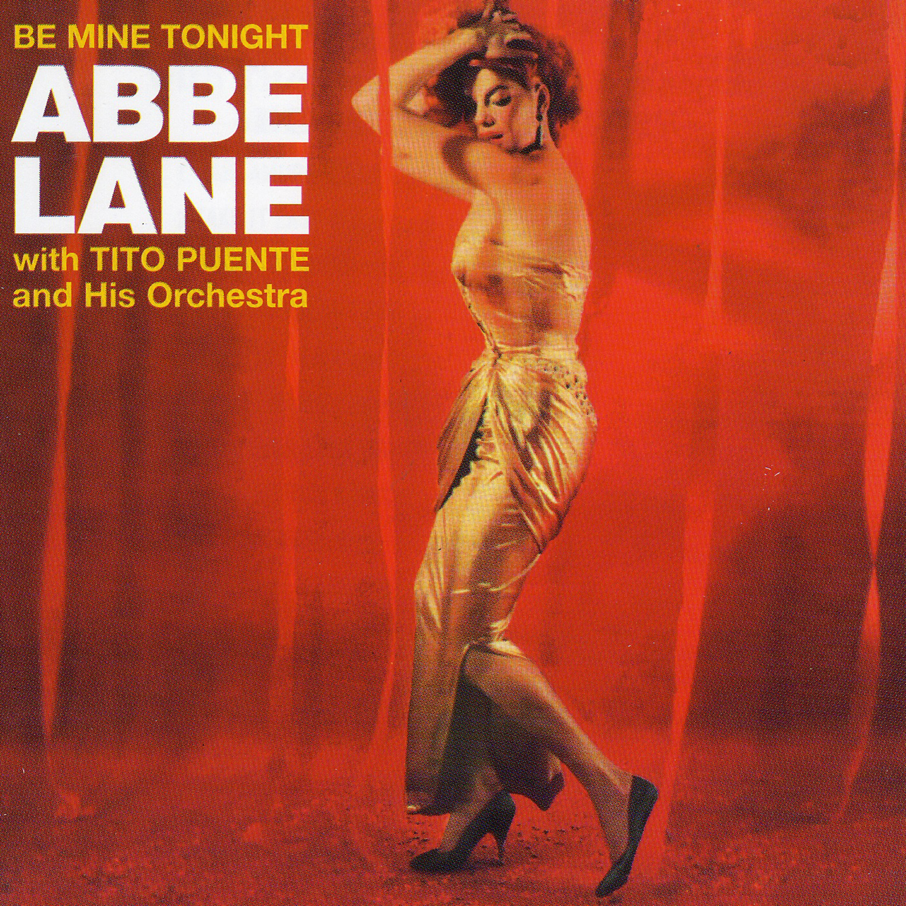 Релиз Be Mine Tonight (with Tito Puente and His Orchestra)