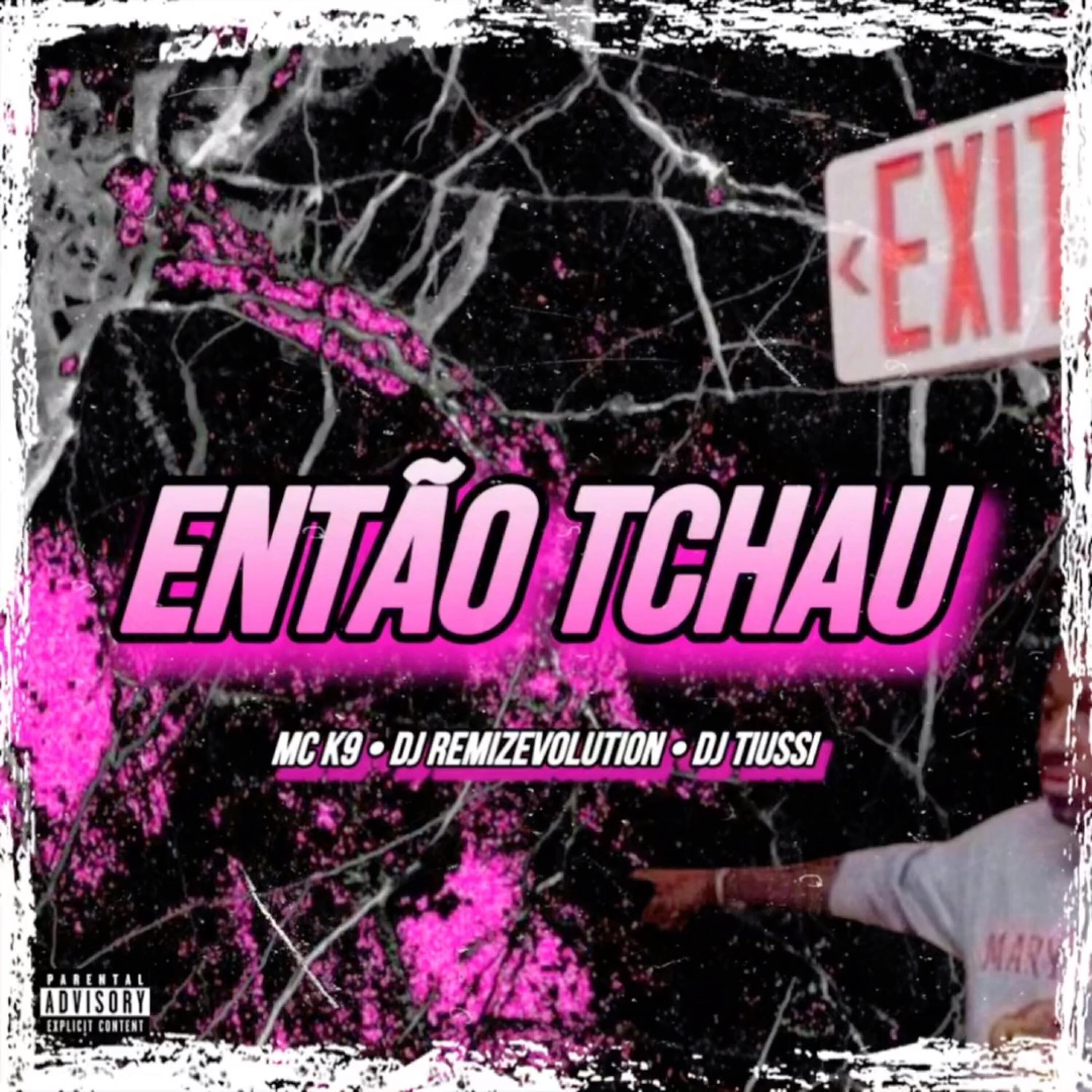 Релиз Então Tchau
