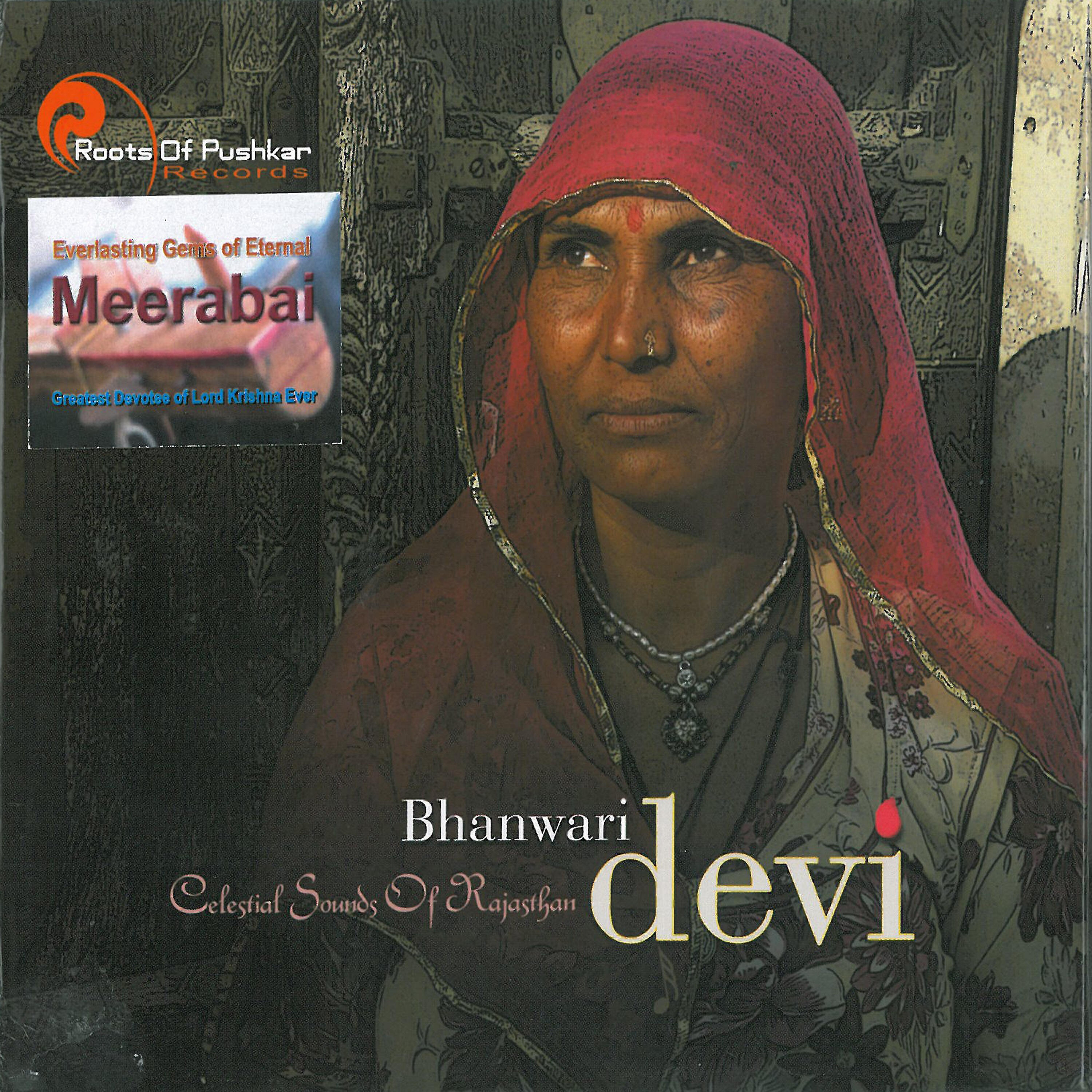 Релиз Bhanwari Devi - Celestial Sounds of Rajasthan