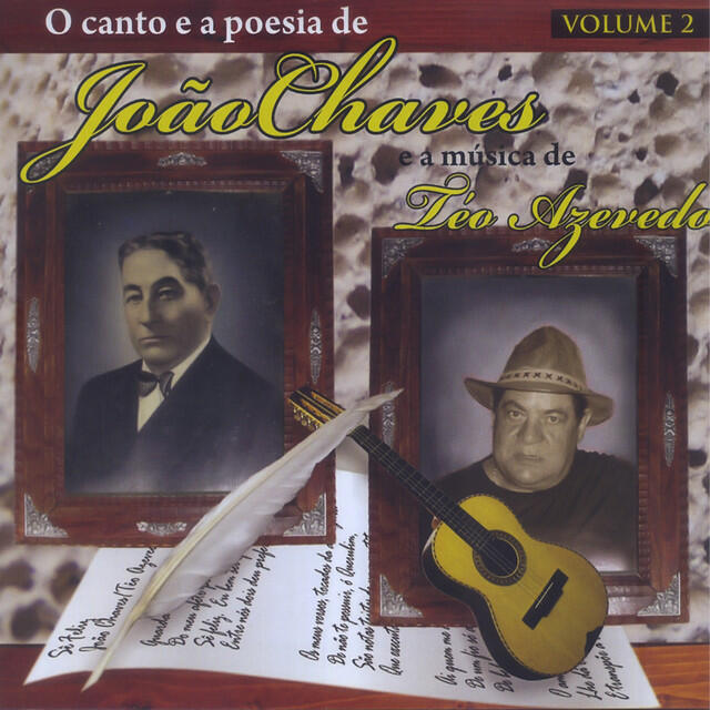 Релиз O Canto e a Poesia de João Chaves e a Música de Téo Azevedo: Vol. 2