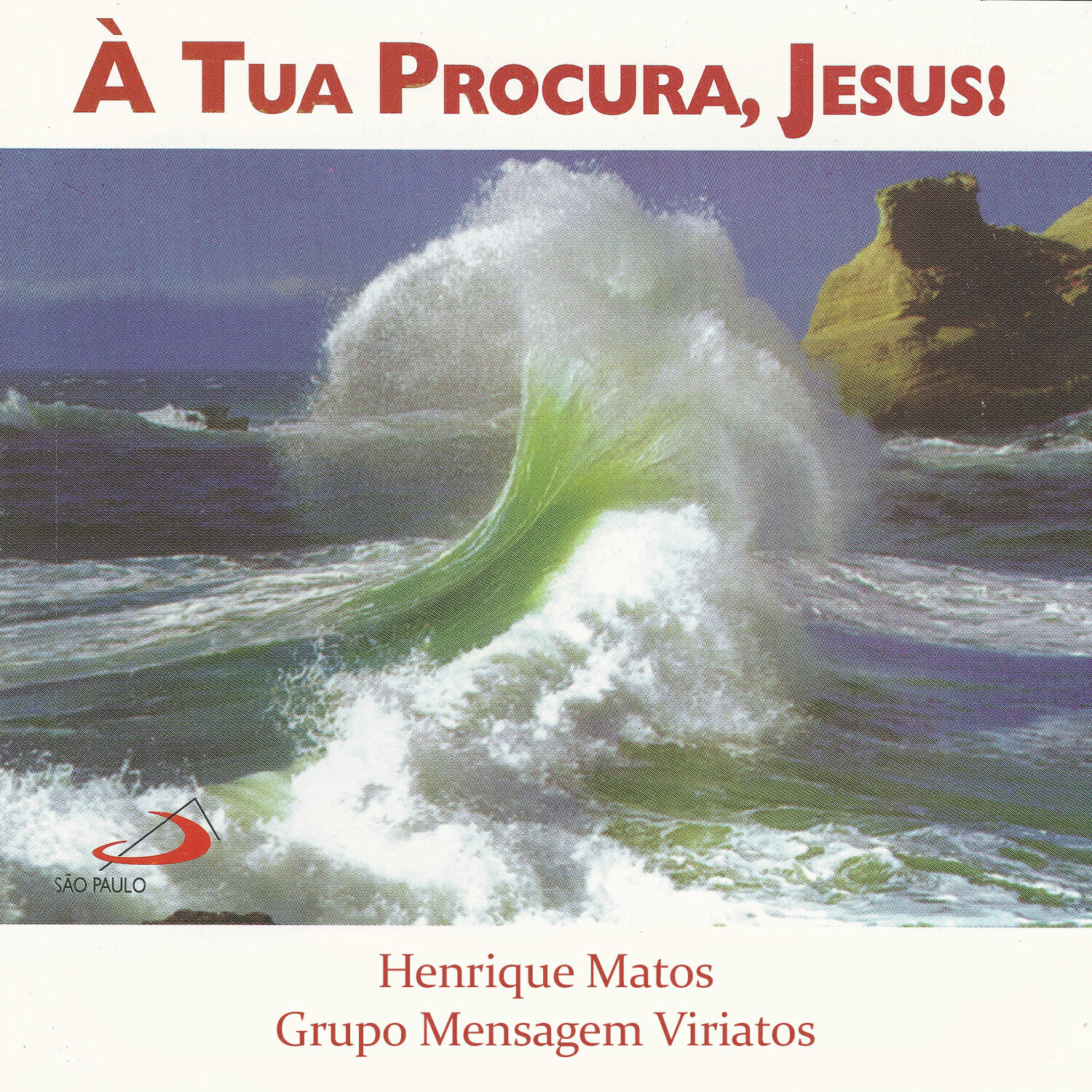 Релиз À tua procura, Jesus!