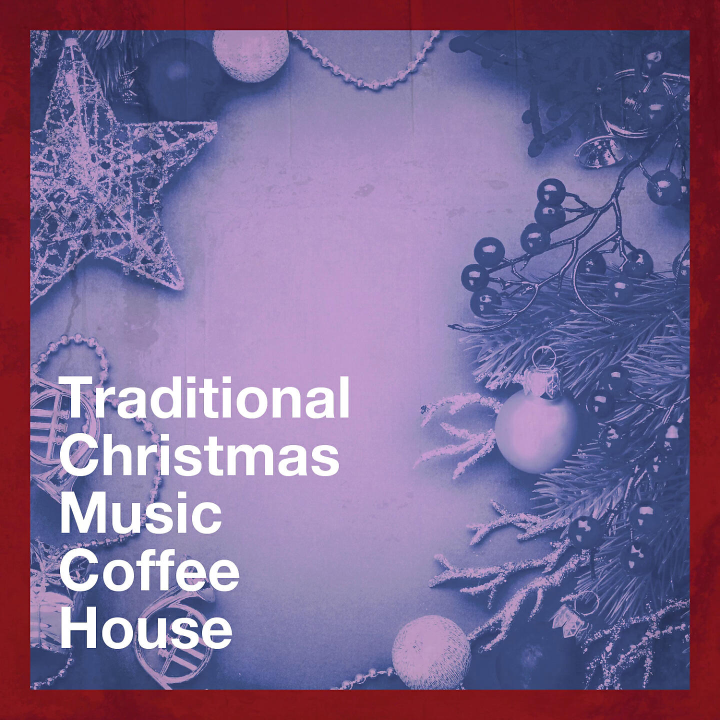 Релиз Traditional Christmas Music Coffee House