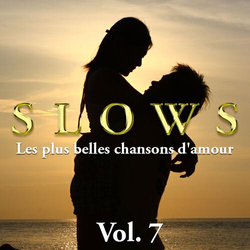 Релиз Slows - les plus belles chansons d'amour, Vol. 7