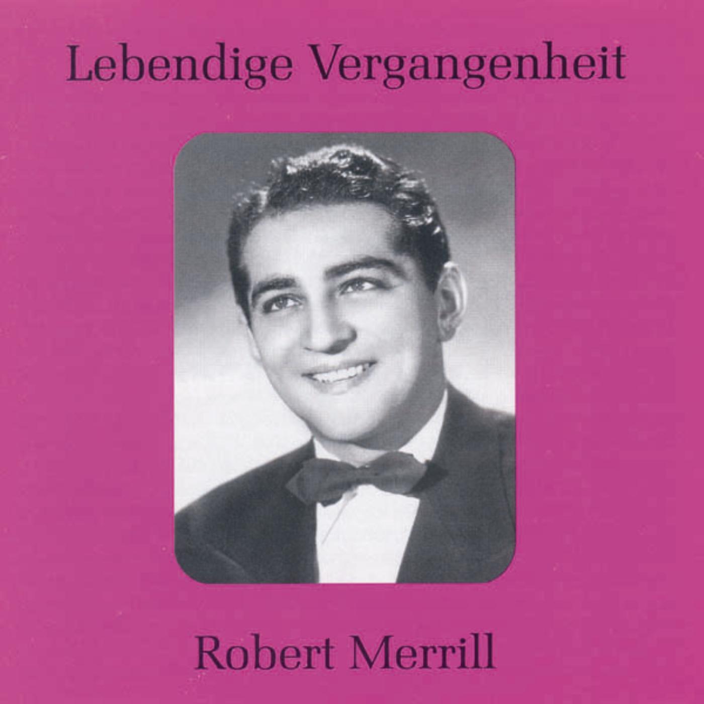 Релиз Lebendige Vergangenheit - Robert Merrill