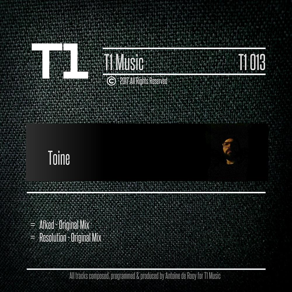 Toine - Resolution (Original Mix)