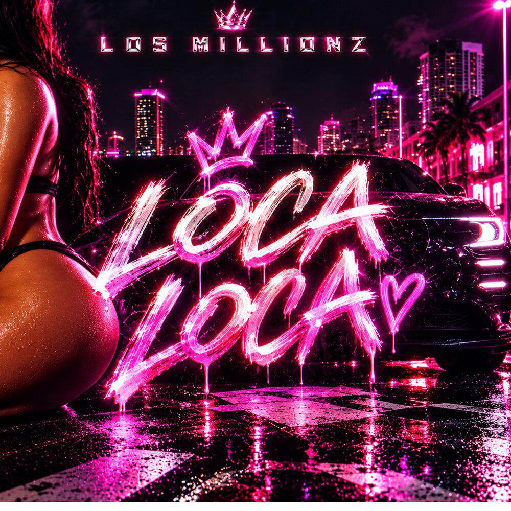 Релиз Loca Loca - Los Millionz (Primera Dosis)