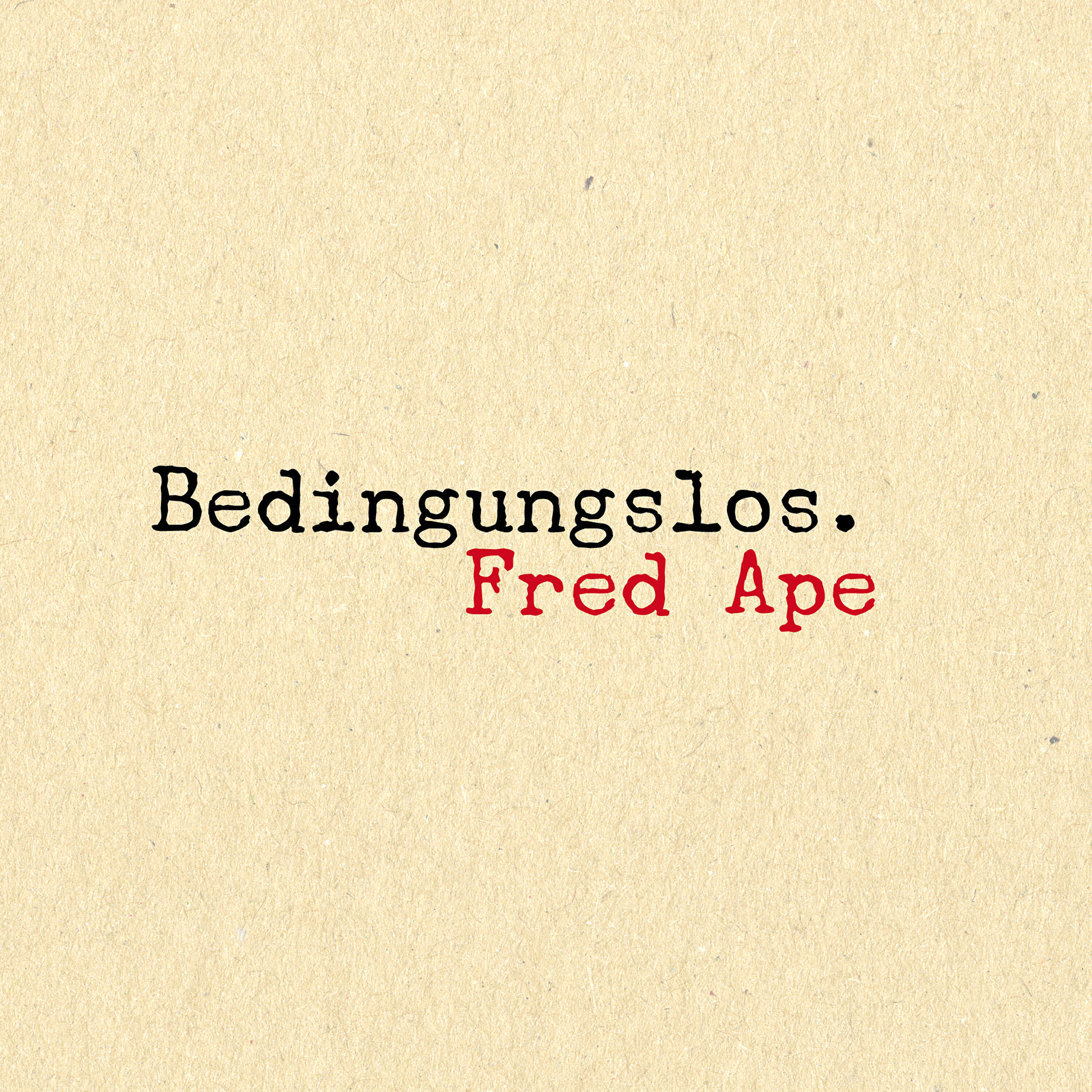 Релиз Bedingungslos