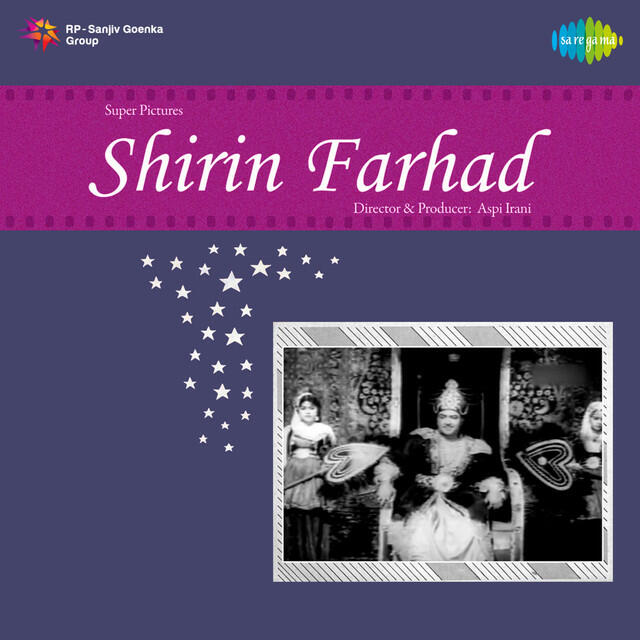 Релиз Shirin Farhad (Original Motion Picture Soundtrack)