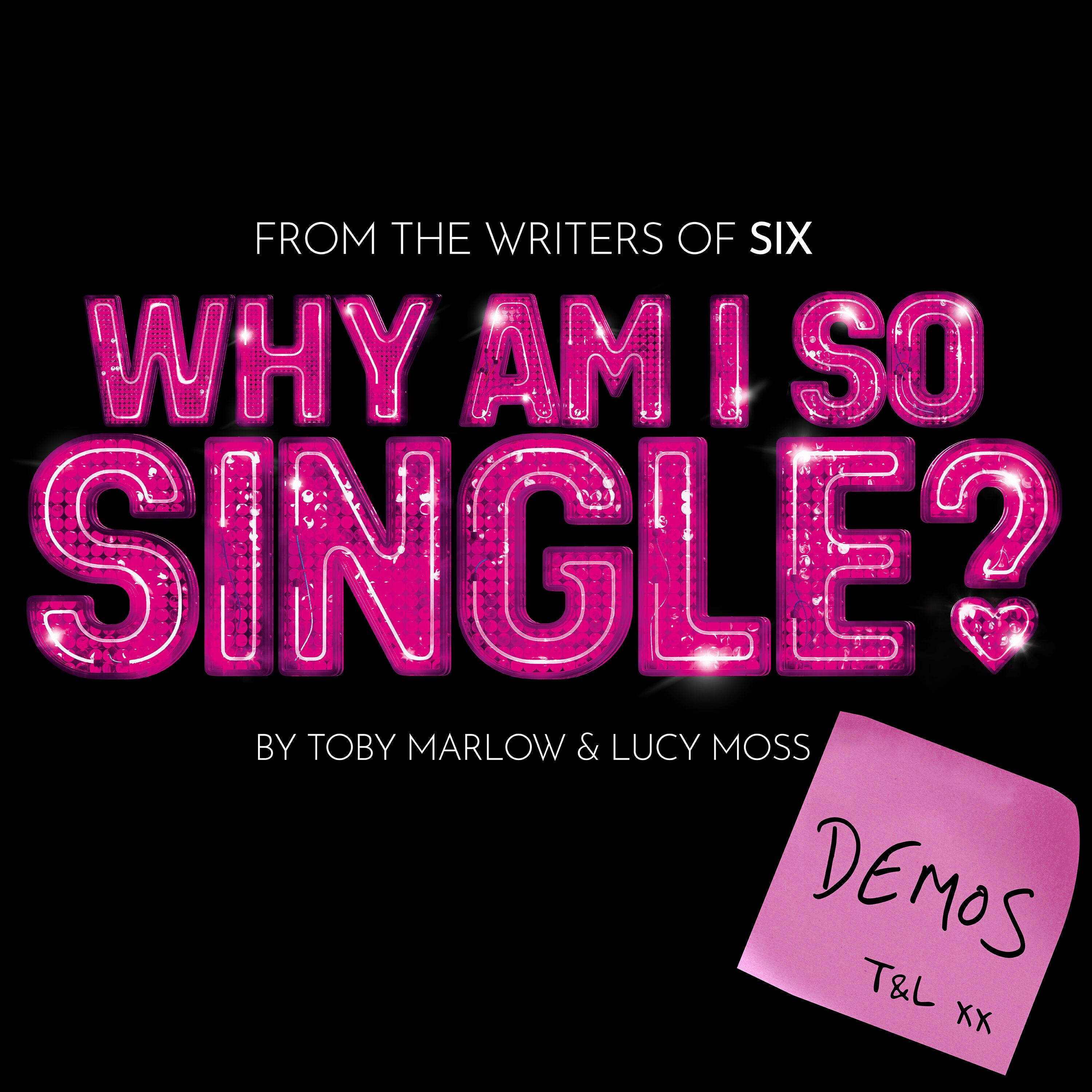 Релиз Why Am I So Single? (Demo)