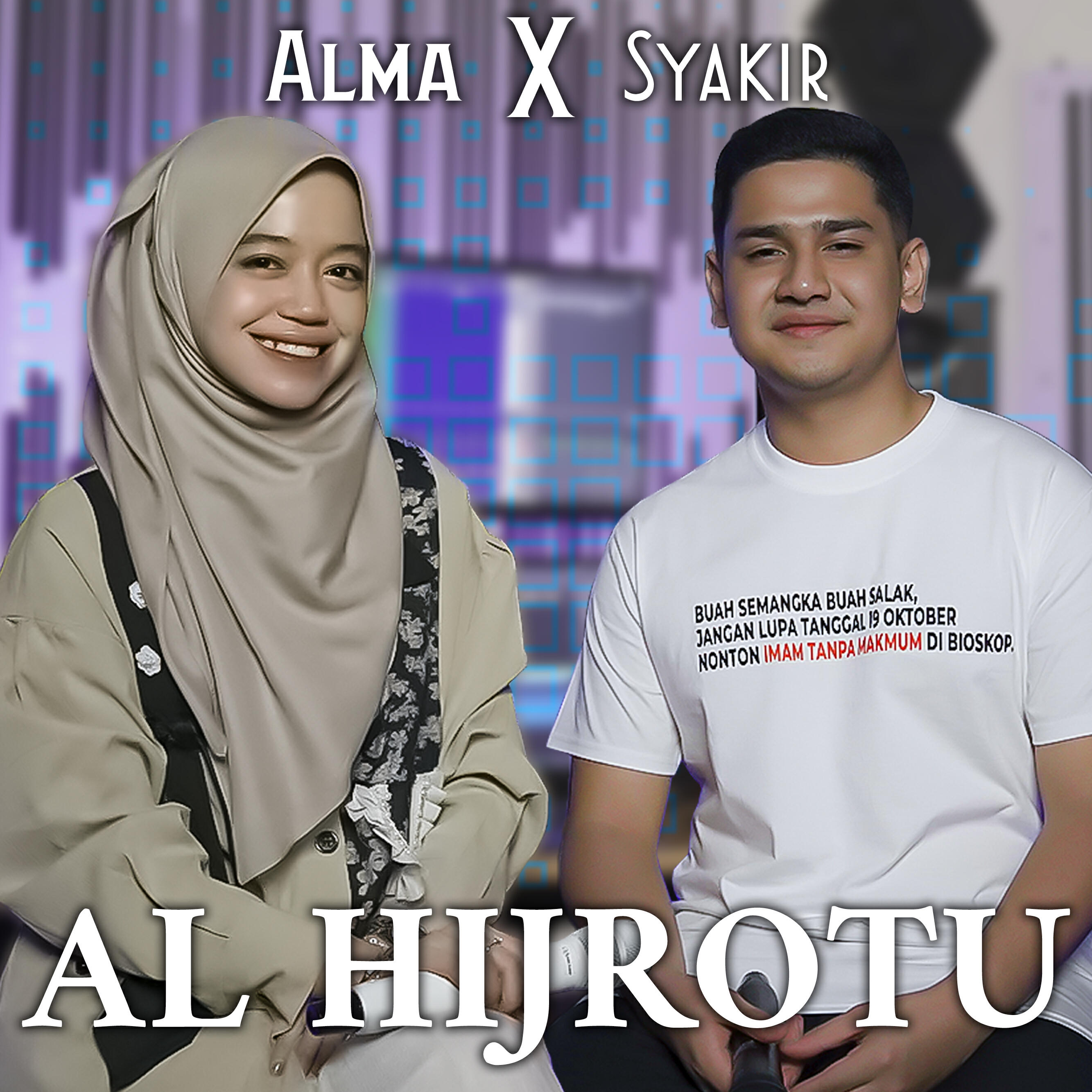 Скачать песню Alma, Syakir Daulay - Al Hijrotu бесплатно в MP3 для Android и iOS
