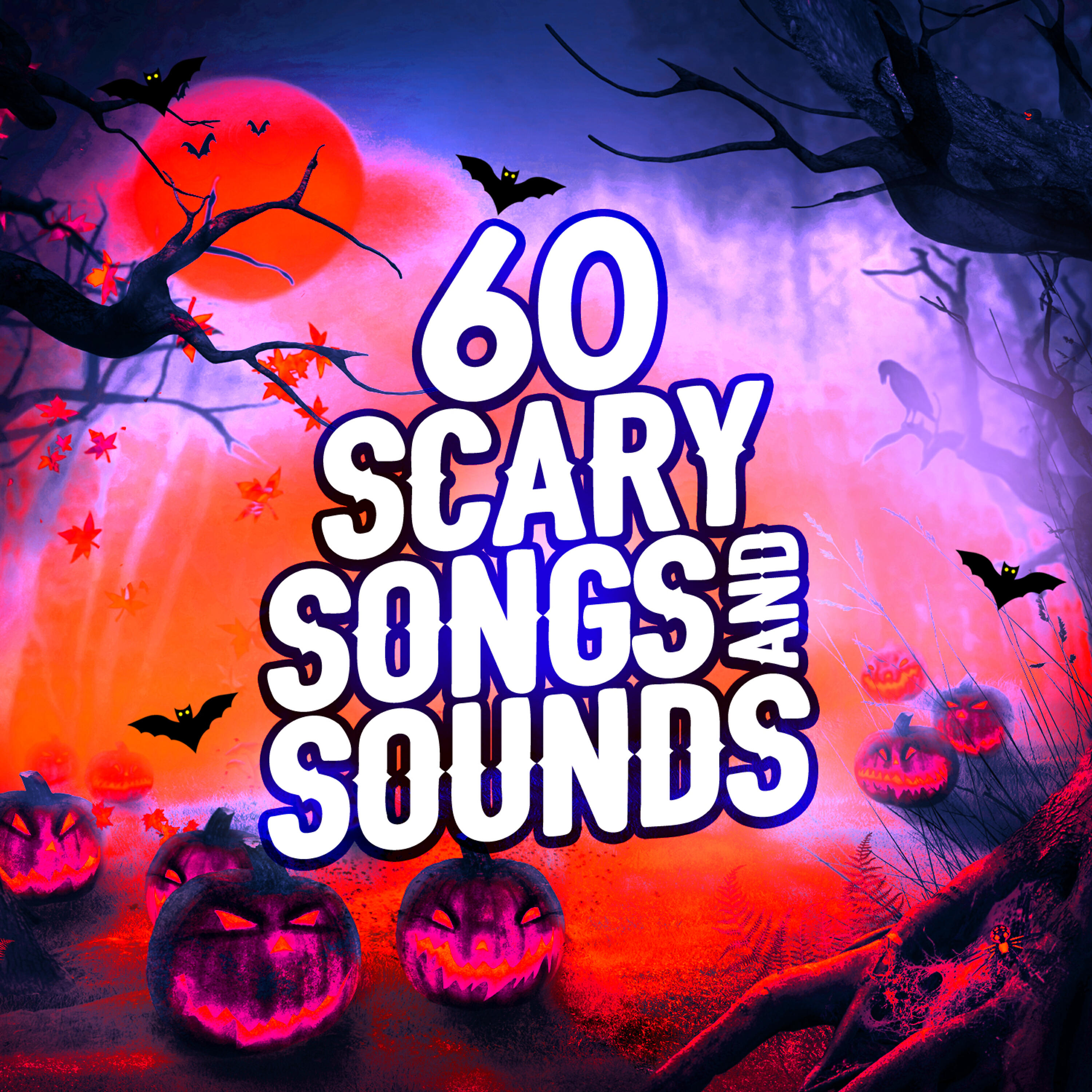 Релиз 60 Scary Songs and Sounds
