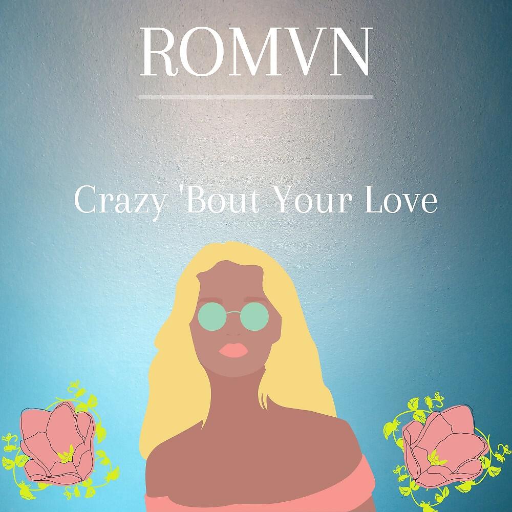 Релиз Crazy 'Bout Your Love