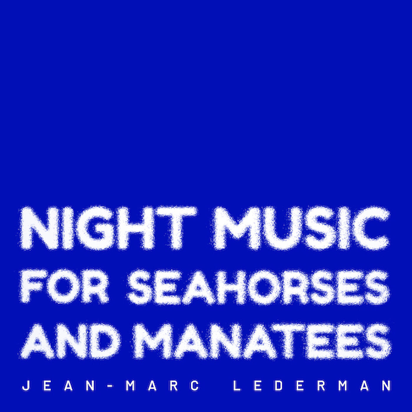 Релиз Night Music for Seahorses and Manatees