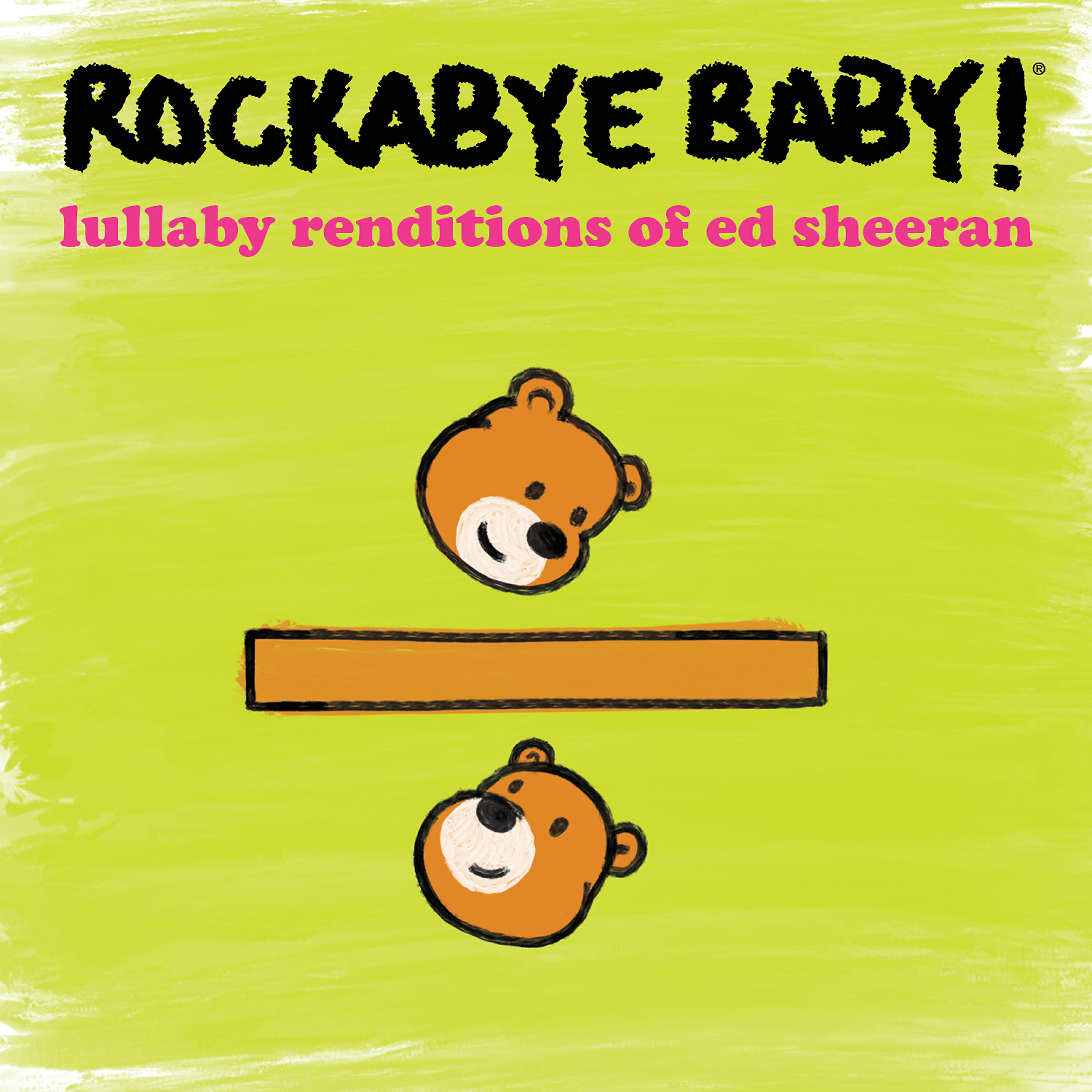 Rockabye  Baby!