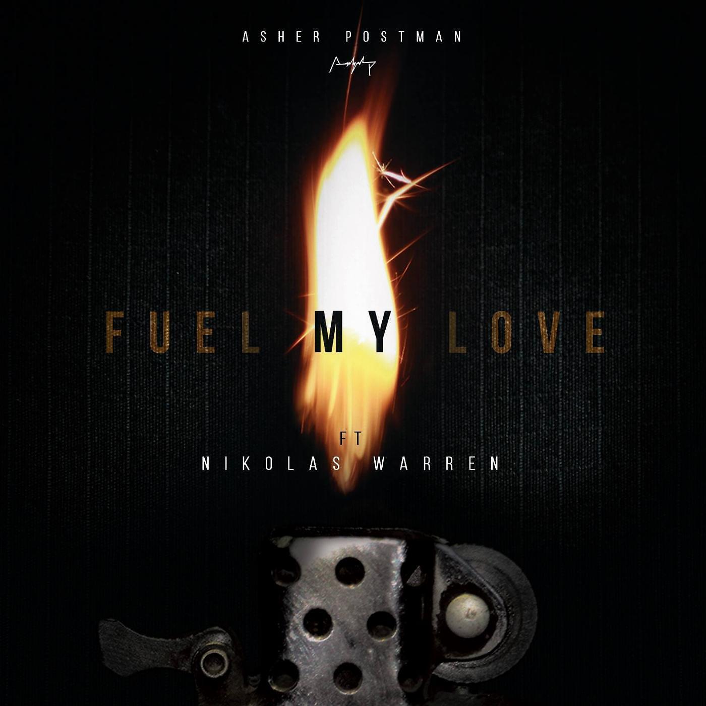 Релиз Fuel My Love (feat. Nikolas Warren)