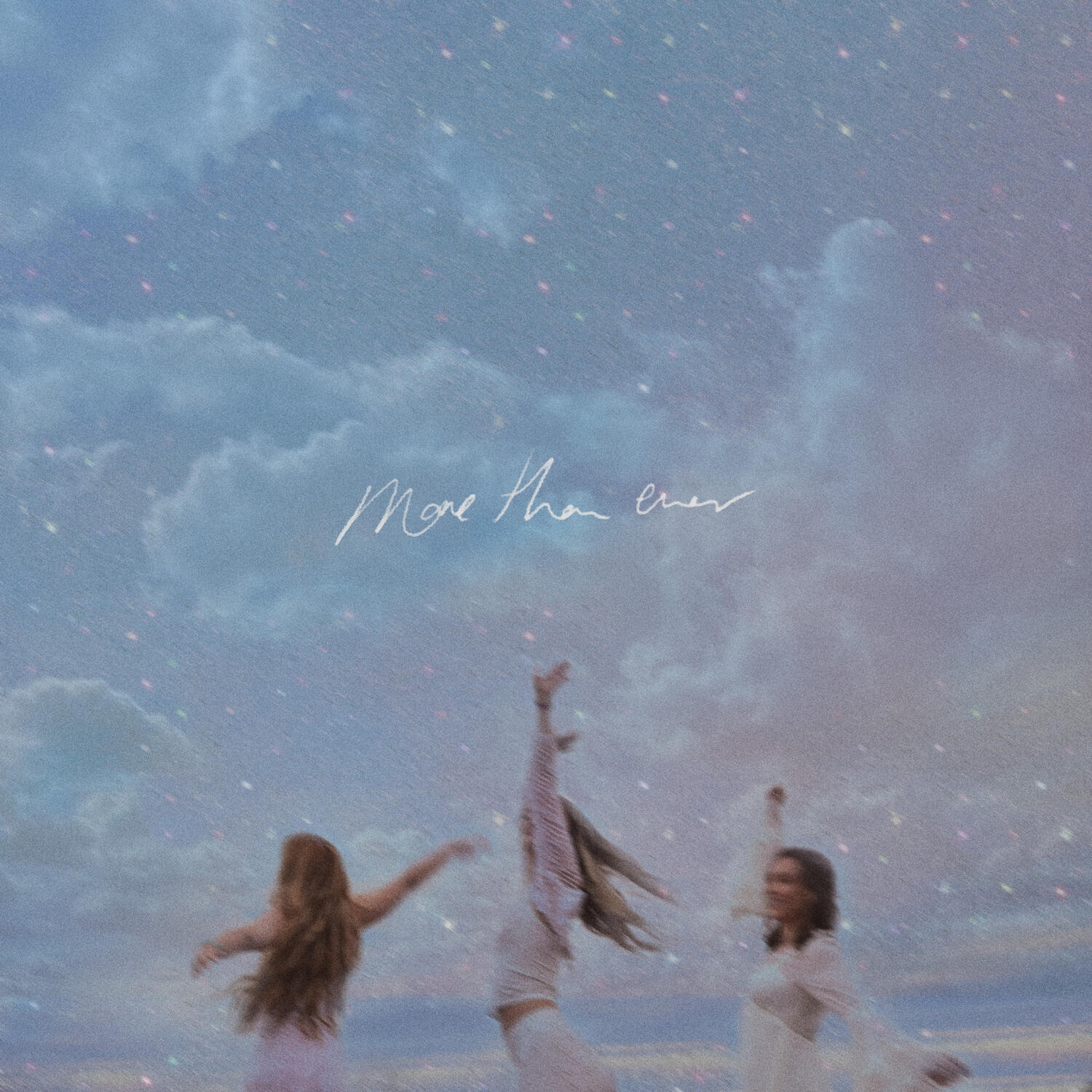 Релиз More Than Ever