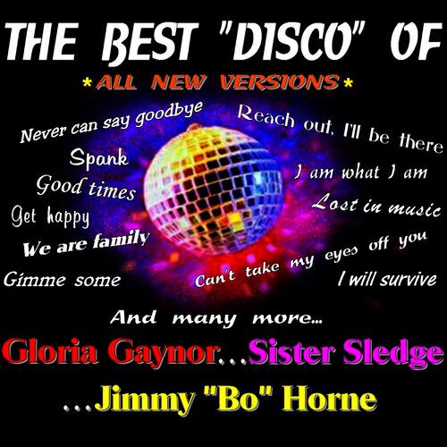 Gloria Gaynor, Sister Sledge, Jimmy "Bo" Horne