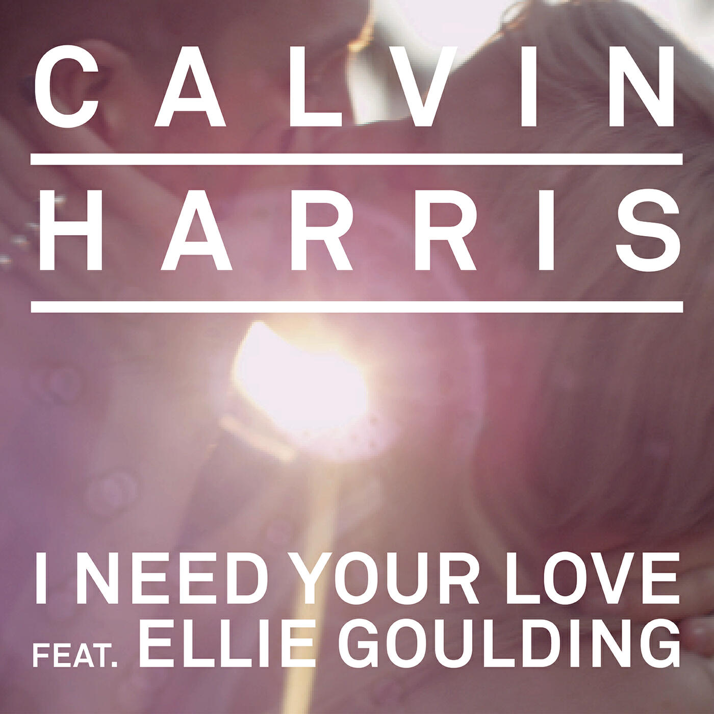 Релиз I Need Your Love (feat. Ellie Goulding)