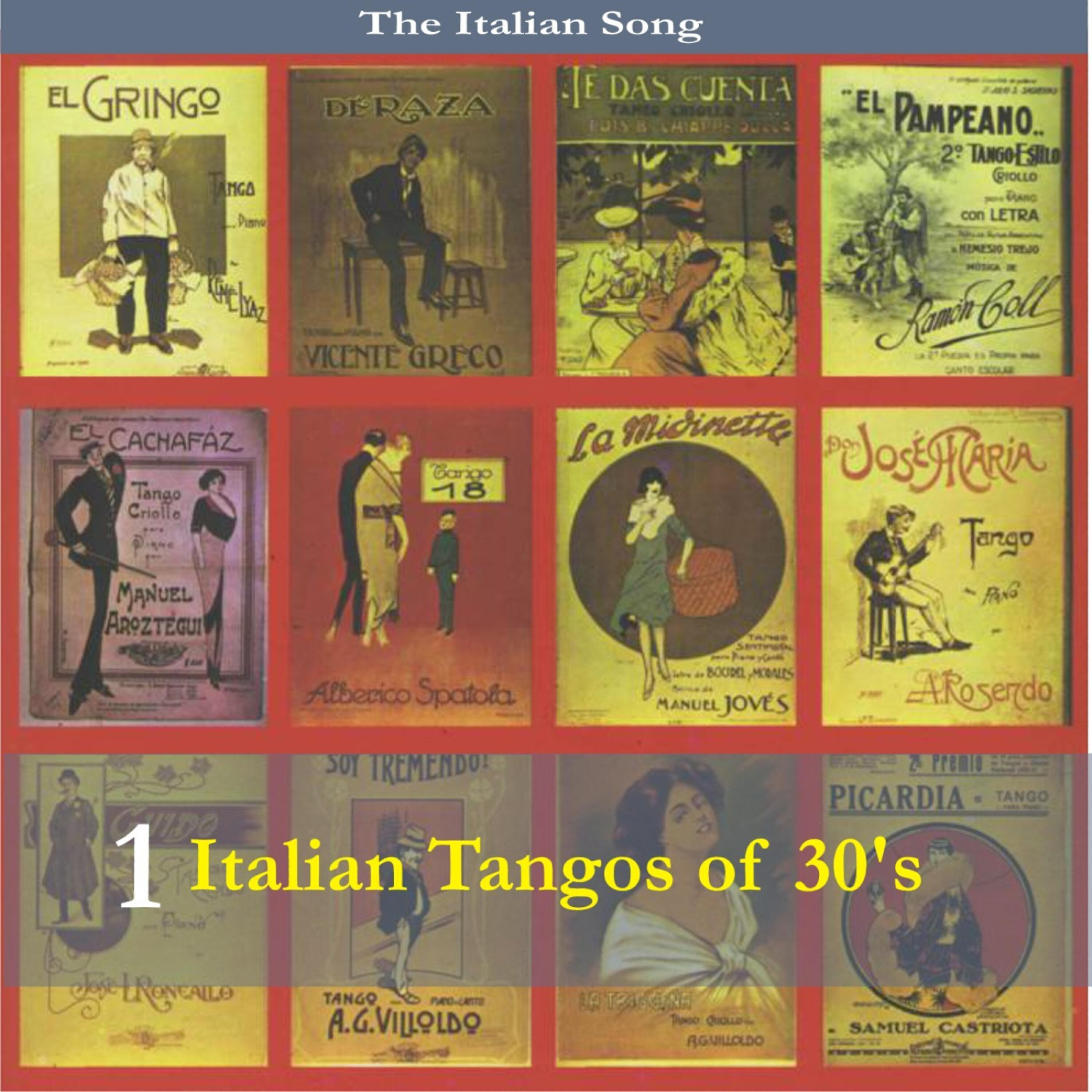 Релиз The Italian Song: Tangos of the 30's - Volume 1