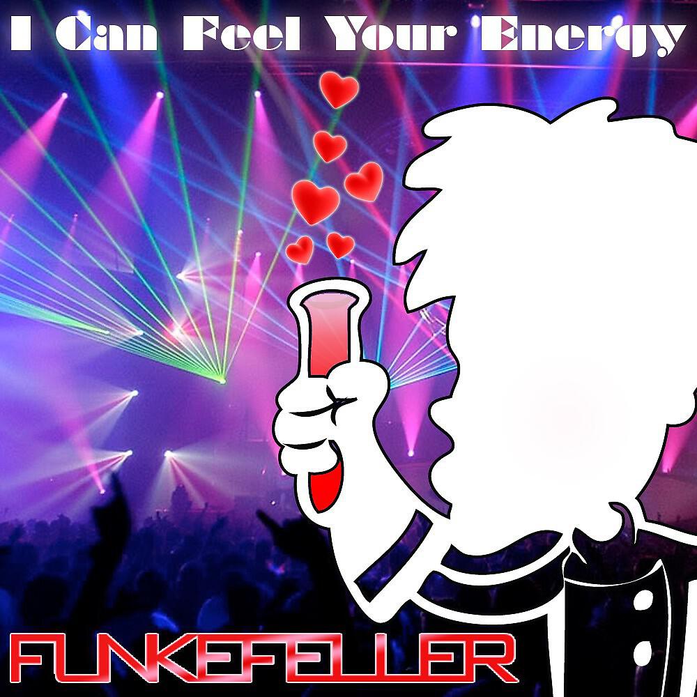Релиз I Can Feel Your Energy
