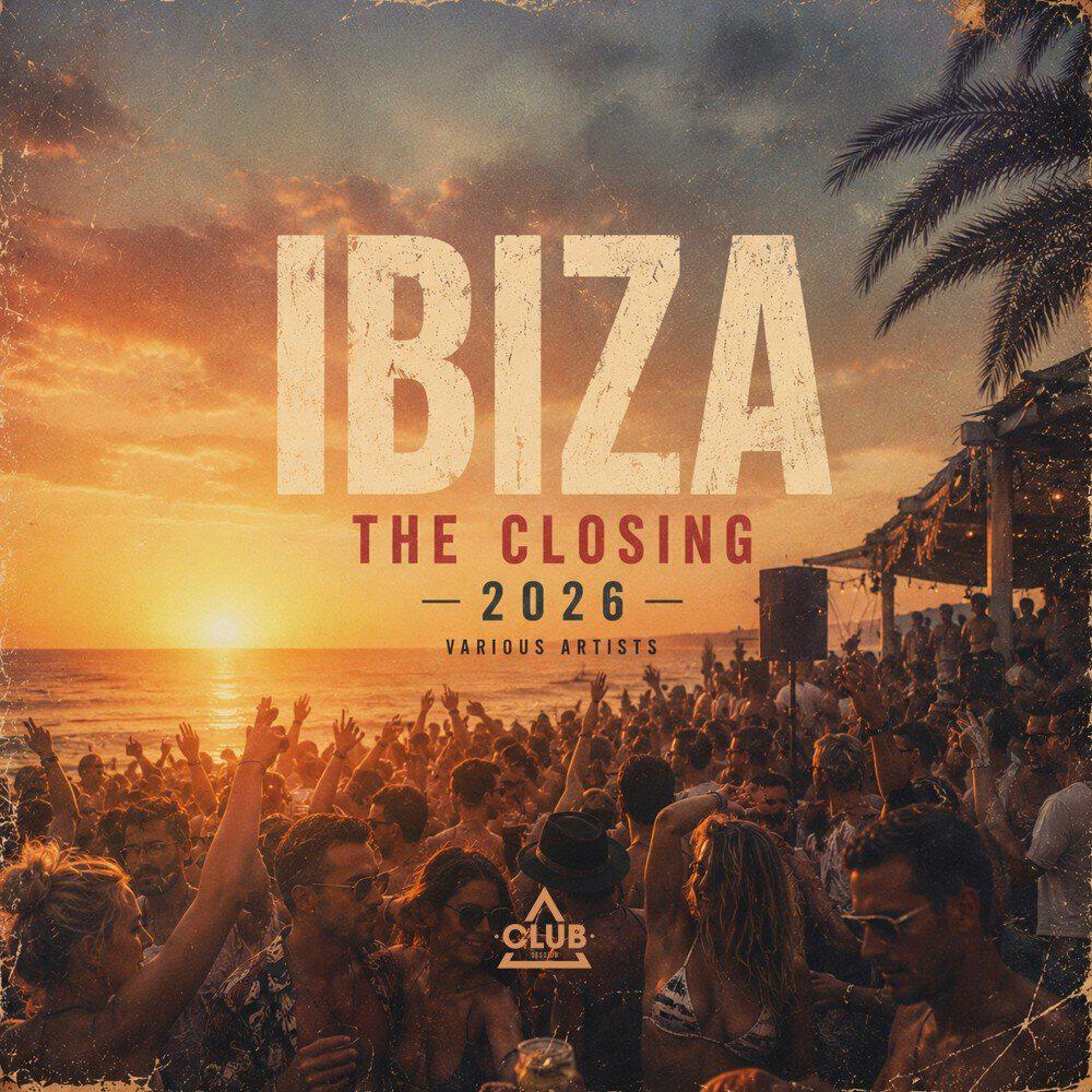Релиз Ibiza - The Closing 2026