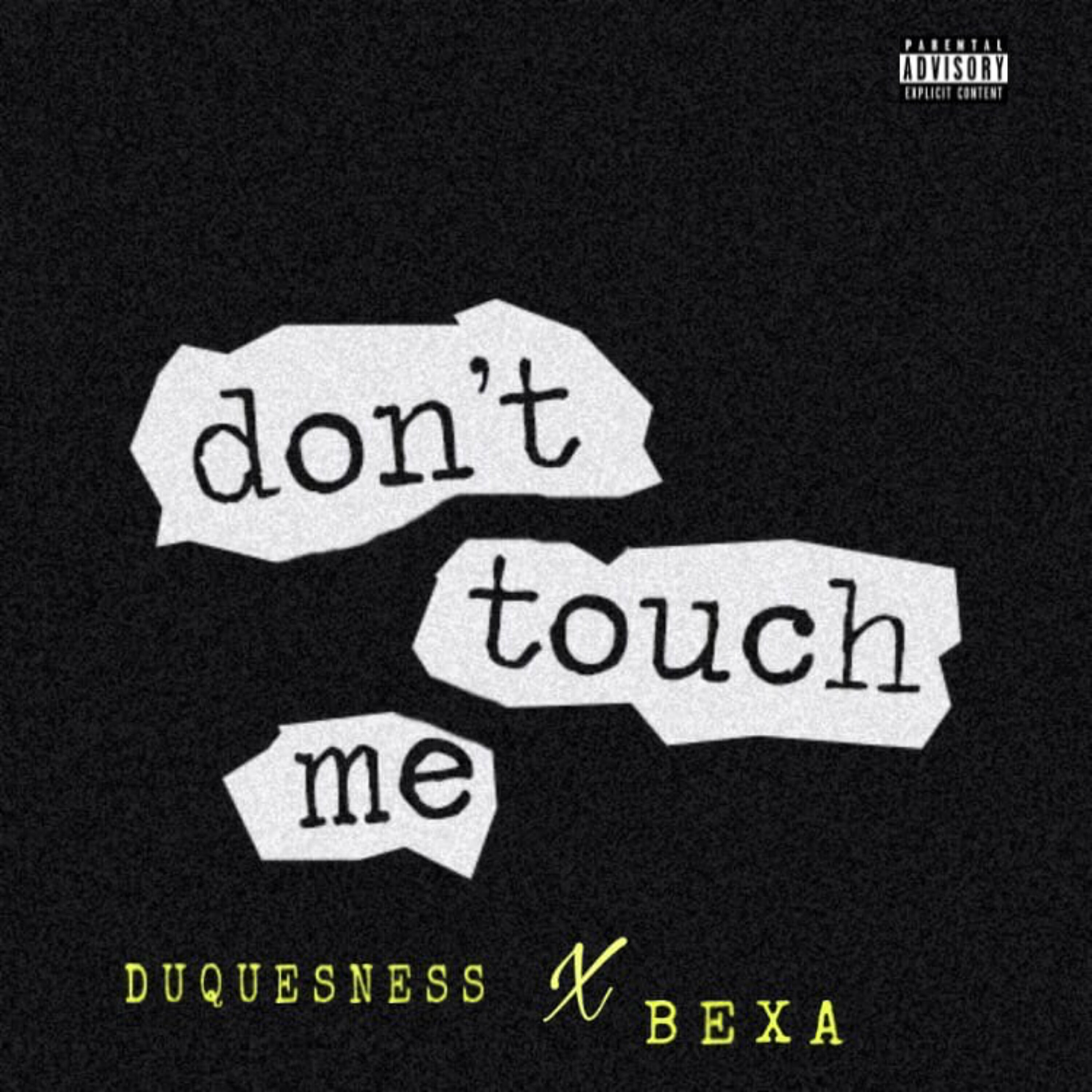 Релиз Don't Touch Me