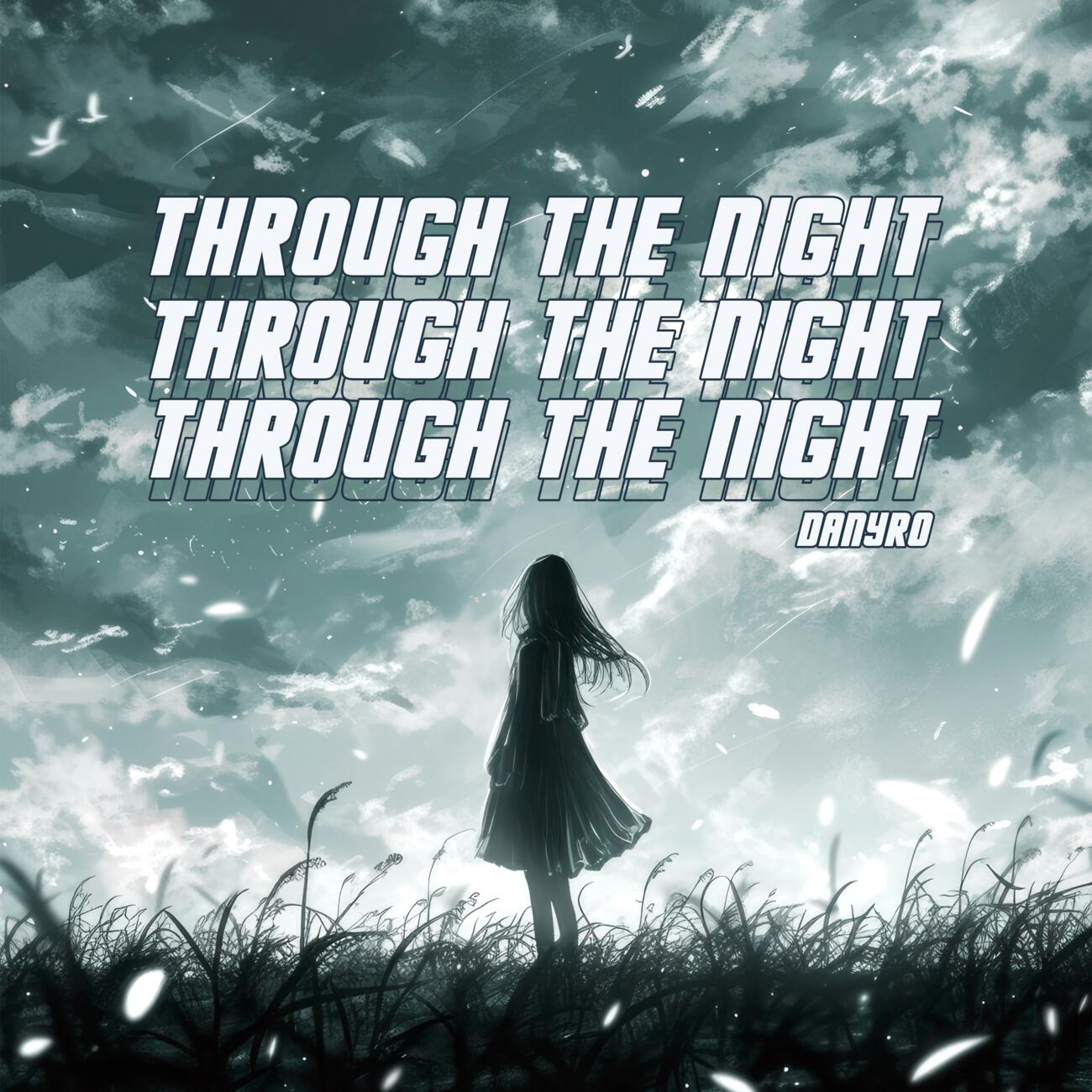 Релиз Through The Night