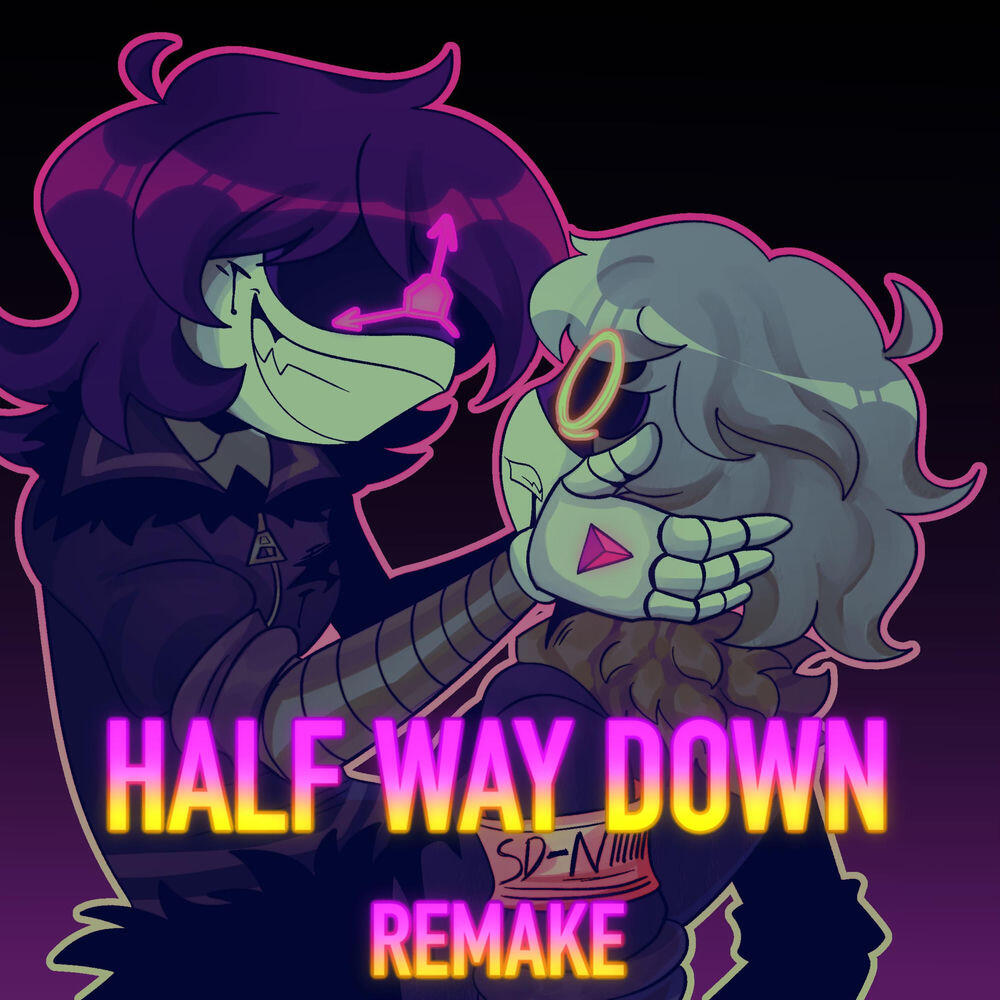 Релиз Half Way Down | REMAKE