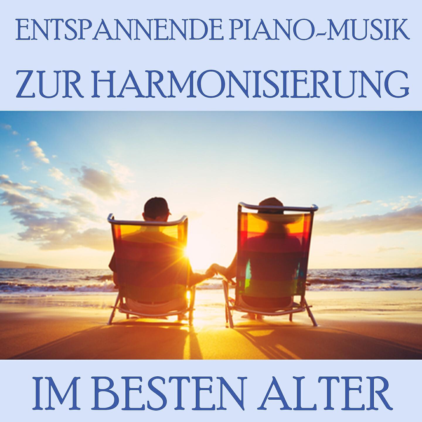 Релиз Im besten Alter - Entspannende Piano - Musik zur Harmonisierung