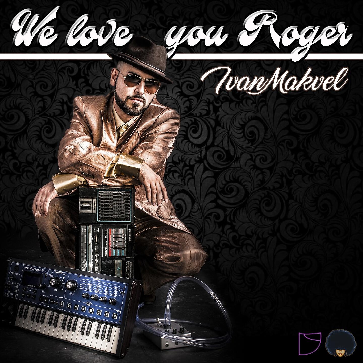 Релиз We Love You Roger