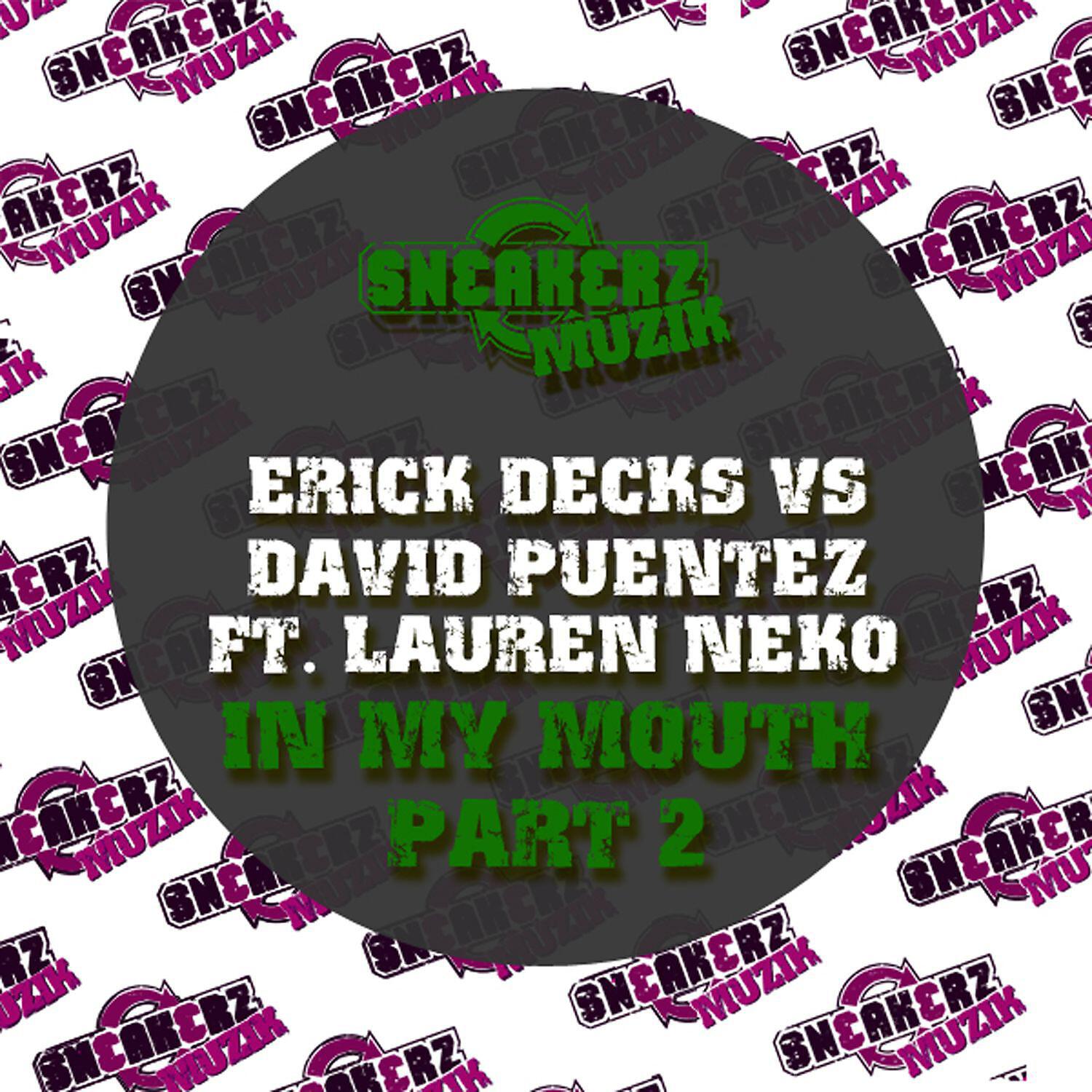 Релиз In My Mouth Pt 2 (feat. Lauren Neko)