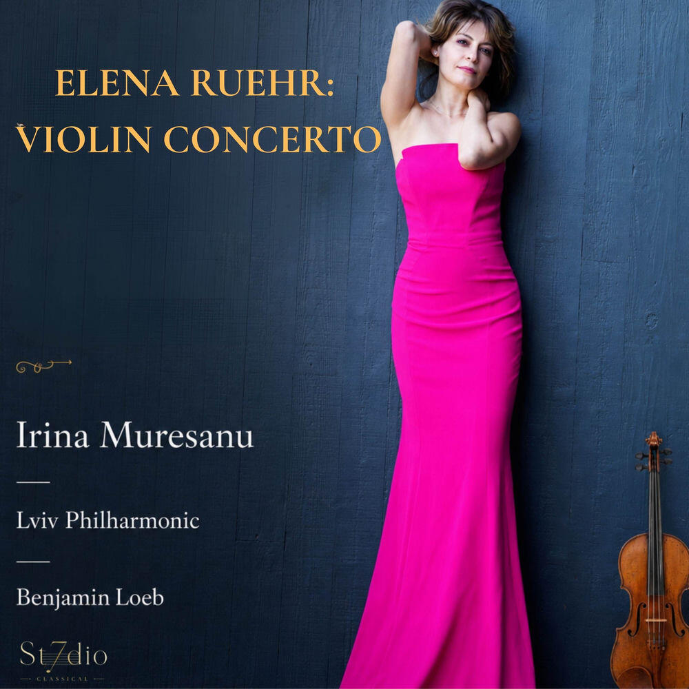 Релиз Elena Ruehr: Violin Concerto