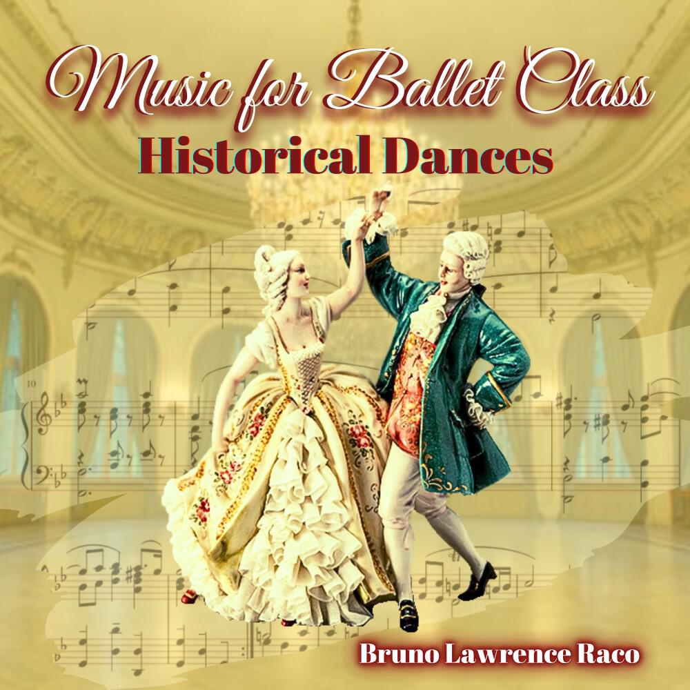 Релиз Music For Ballet Class - Historical Dances