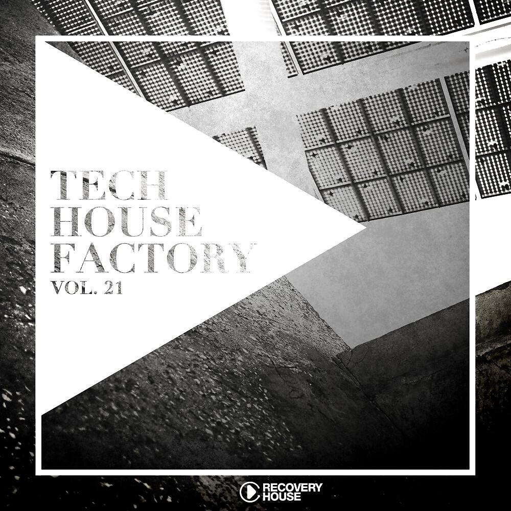 Релиз Tech House Factory, Vol. 21