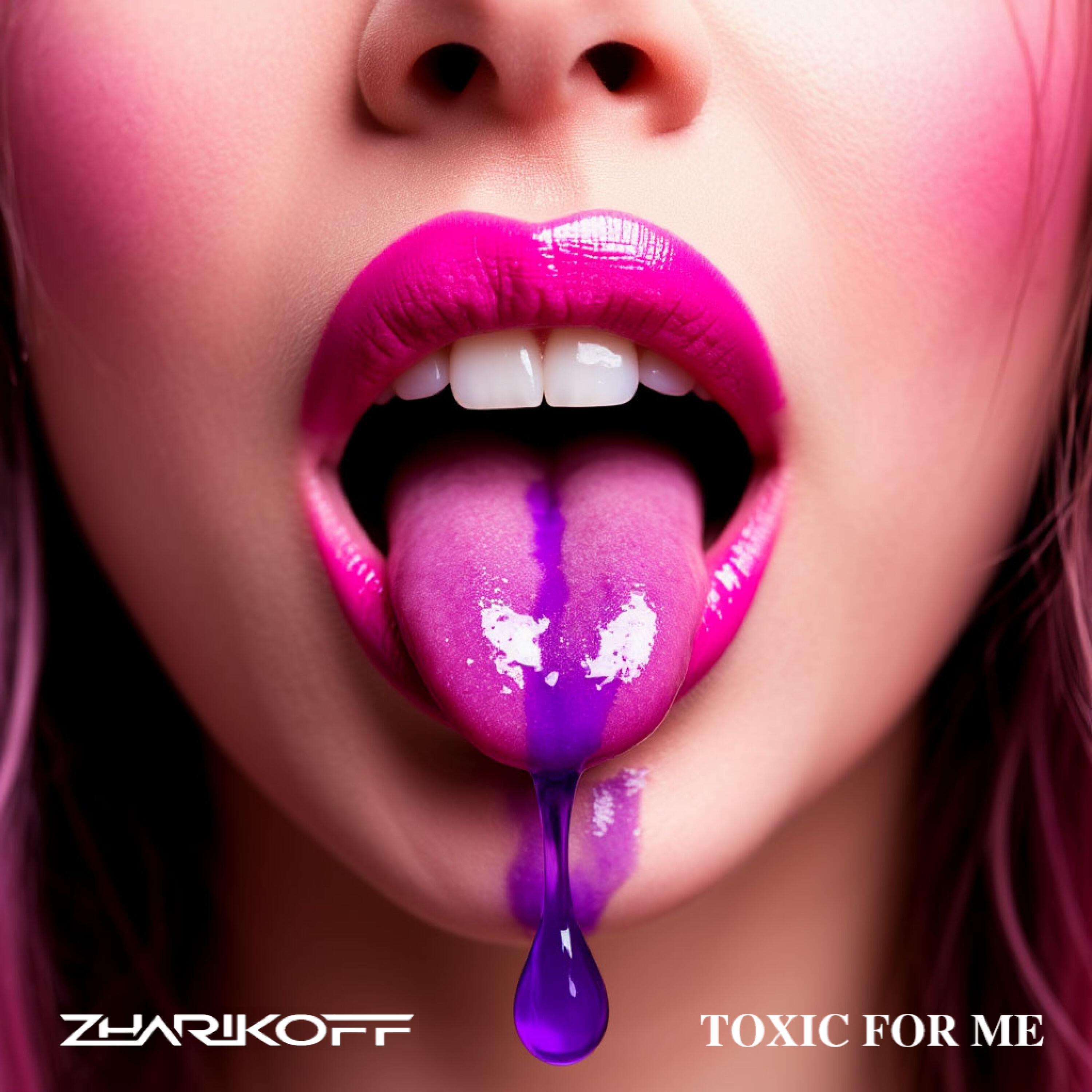 Релиз Toxic for Me