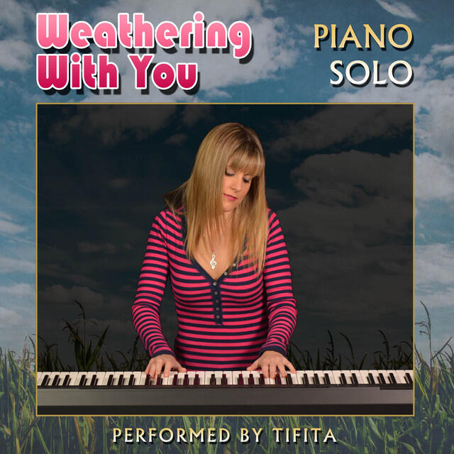 Релиз Weathering With You (Piano Solo)