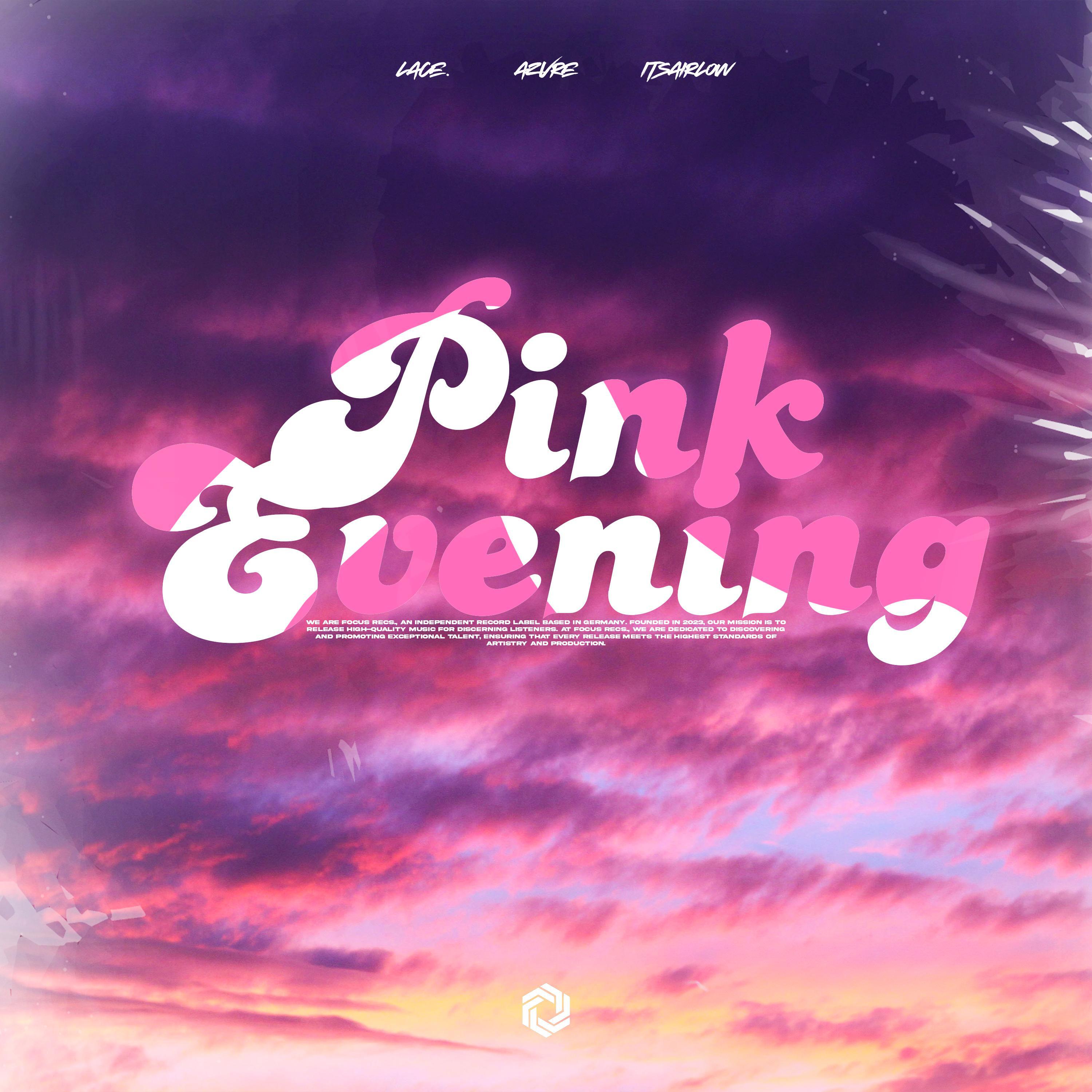 Релиз Pink Evening