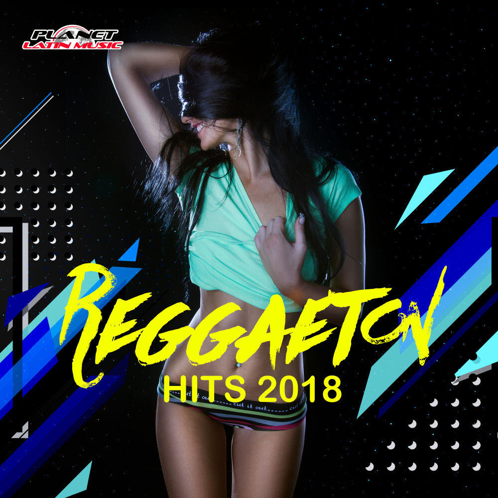 Релиз Reggaeton Hits 2018