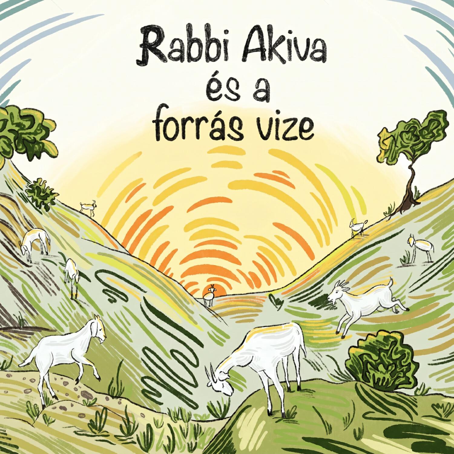 Релиз Rabbi Akiva és a forrás vize