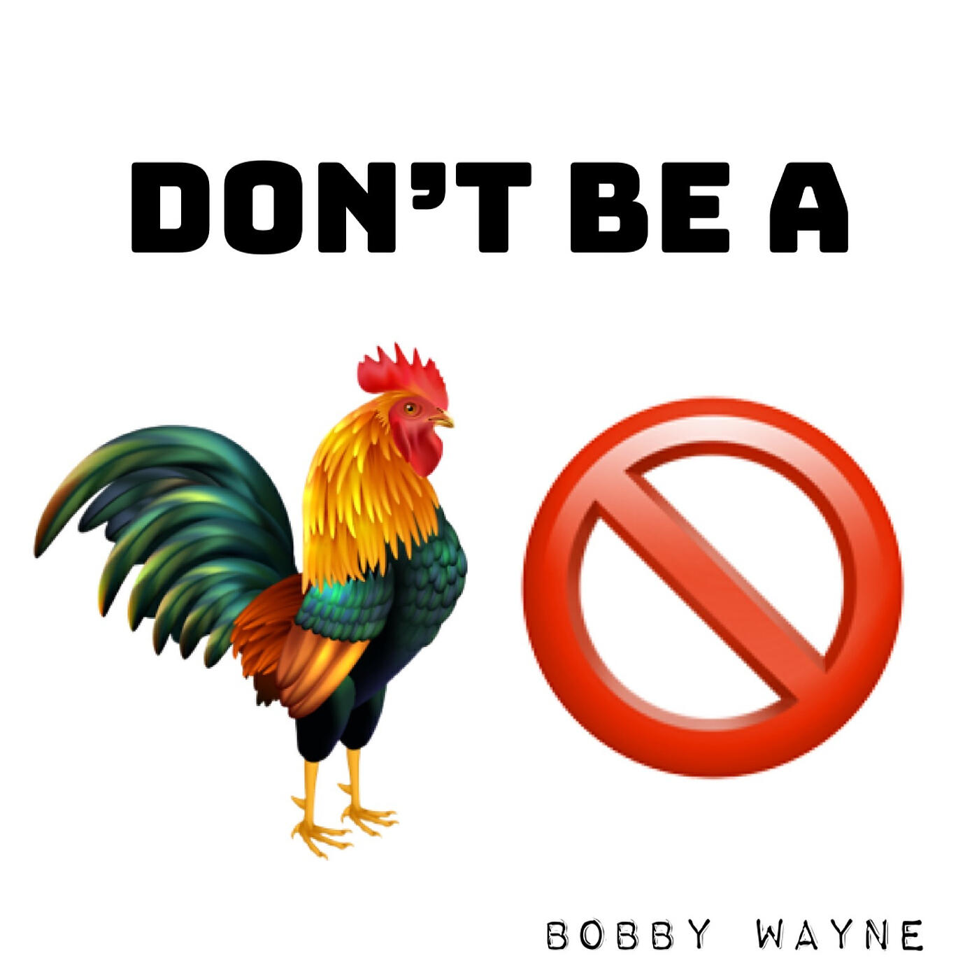 Релиз Don’t Be a Cock Block