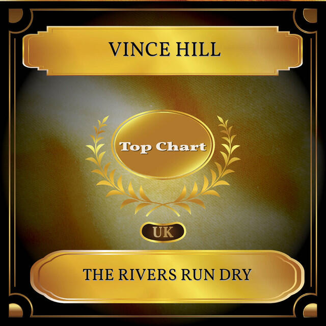 Релиз The Rivers Run Dry (UK Chart Top 100 - No. 41)