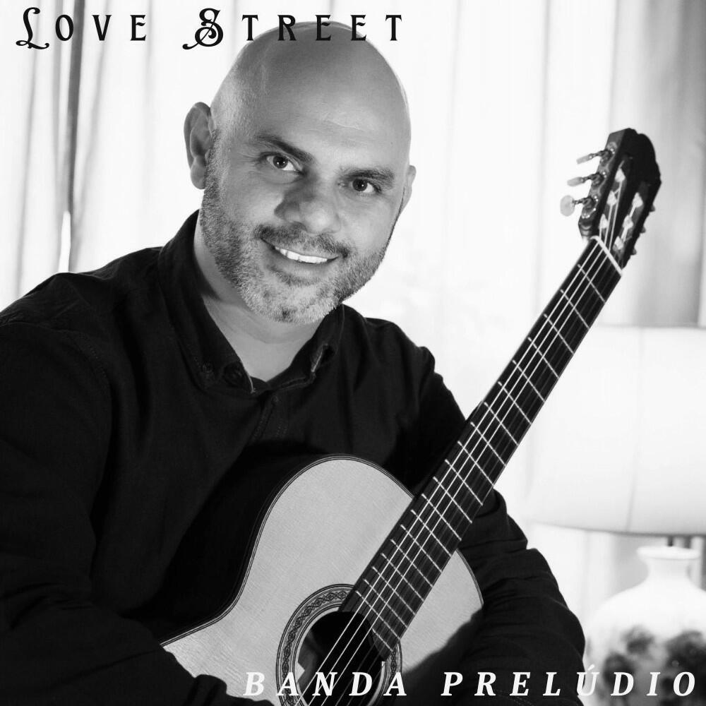 Релиз Love Street (Banda Prelúdio)