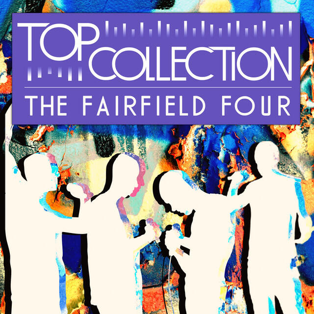 Релиз Top Collection: The Fairfield Four