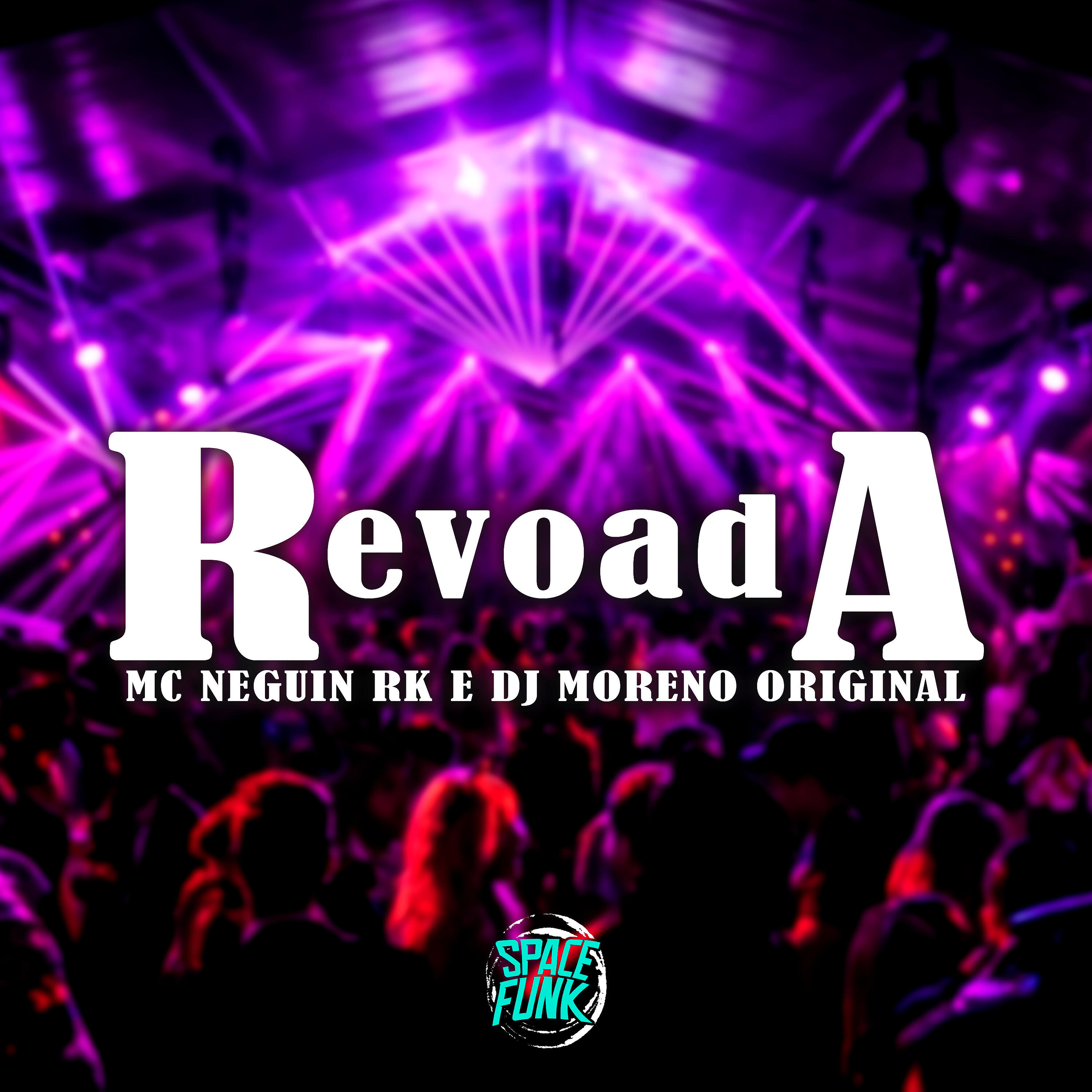 Скачать песню MC NEGUIN RK, DJ MORENO ORIGINAL - Revoada бесплатно в MP3 для Android и iOS