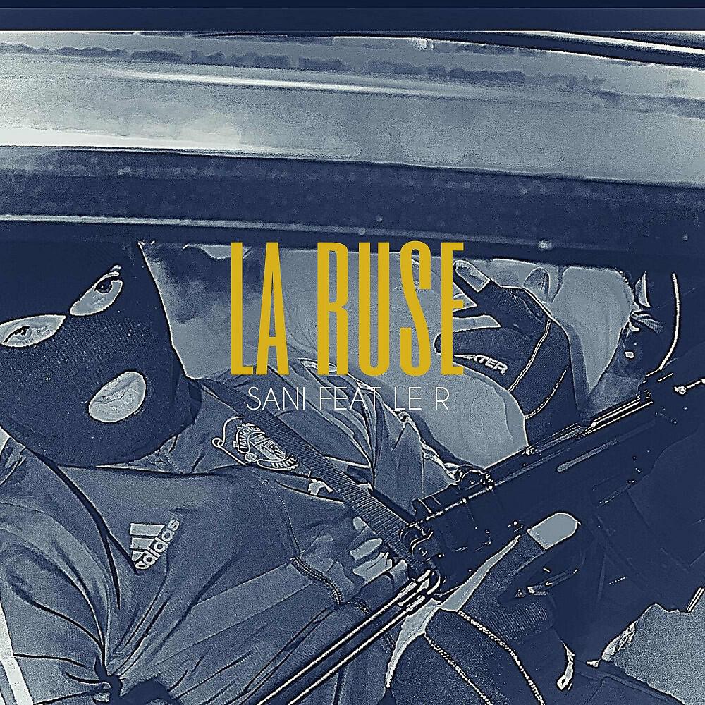 Релиз La ruse