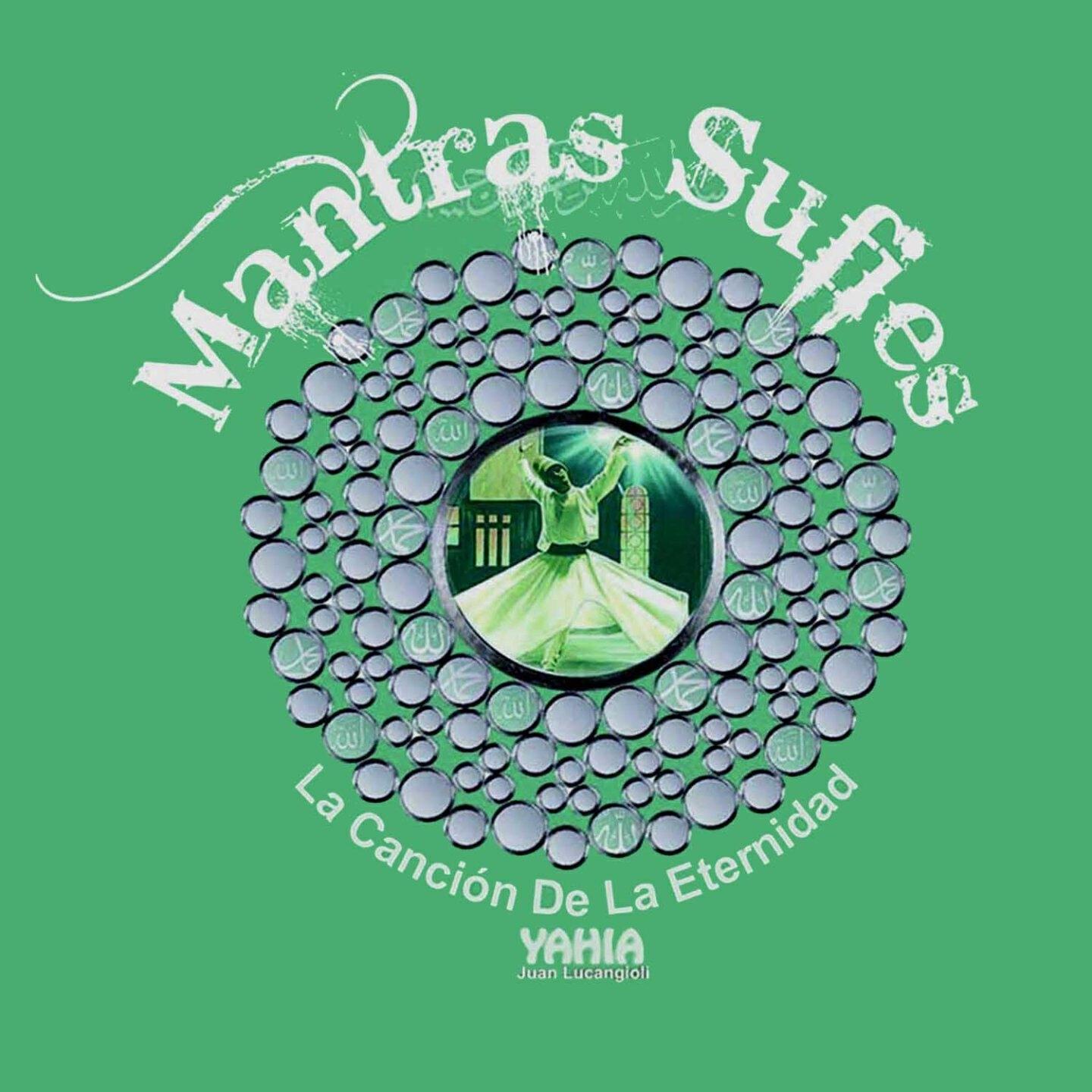 Релиз Mantras Sufies (La Canción de la Eternidad)