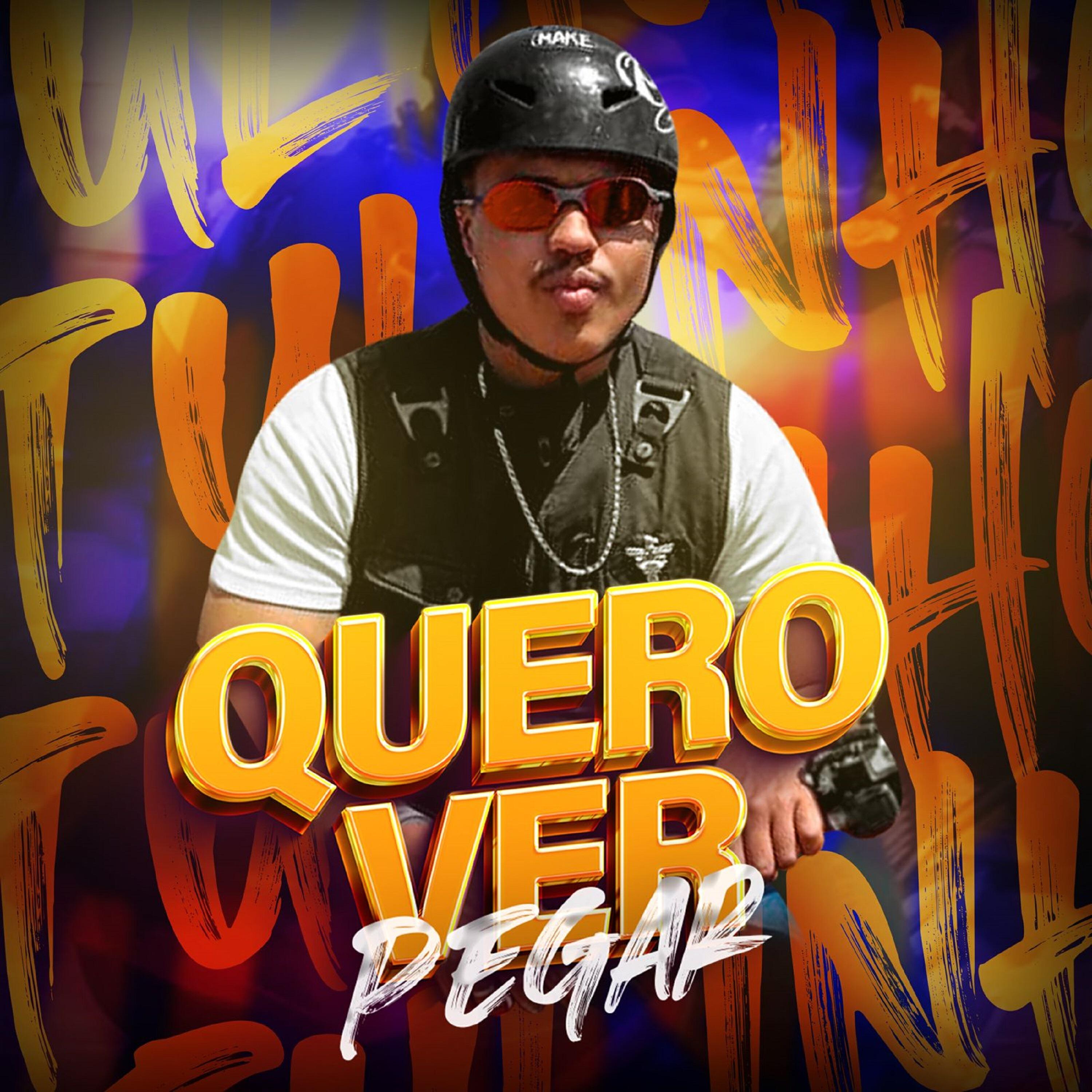 Релиз Quero Ver Pegar