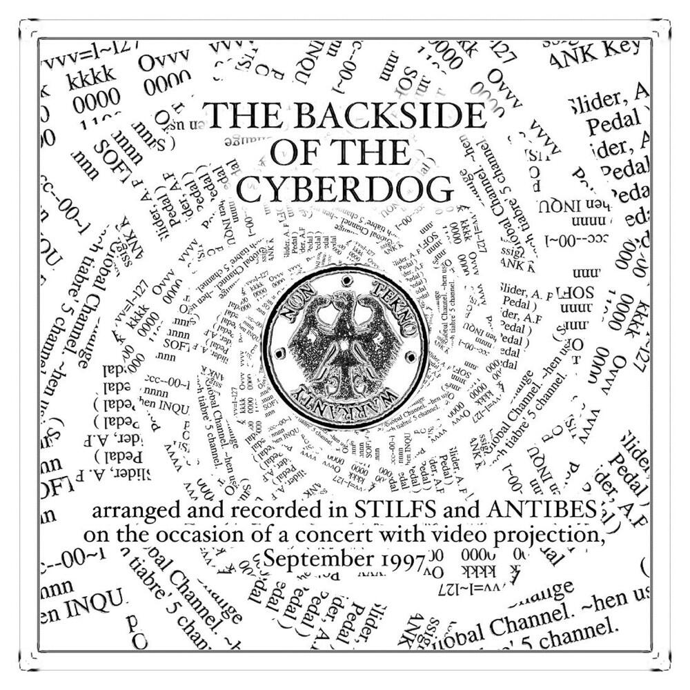 Релиз The Backside Of The Cyberdog (Live in Antibes und Stilfs)