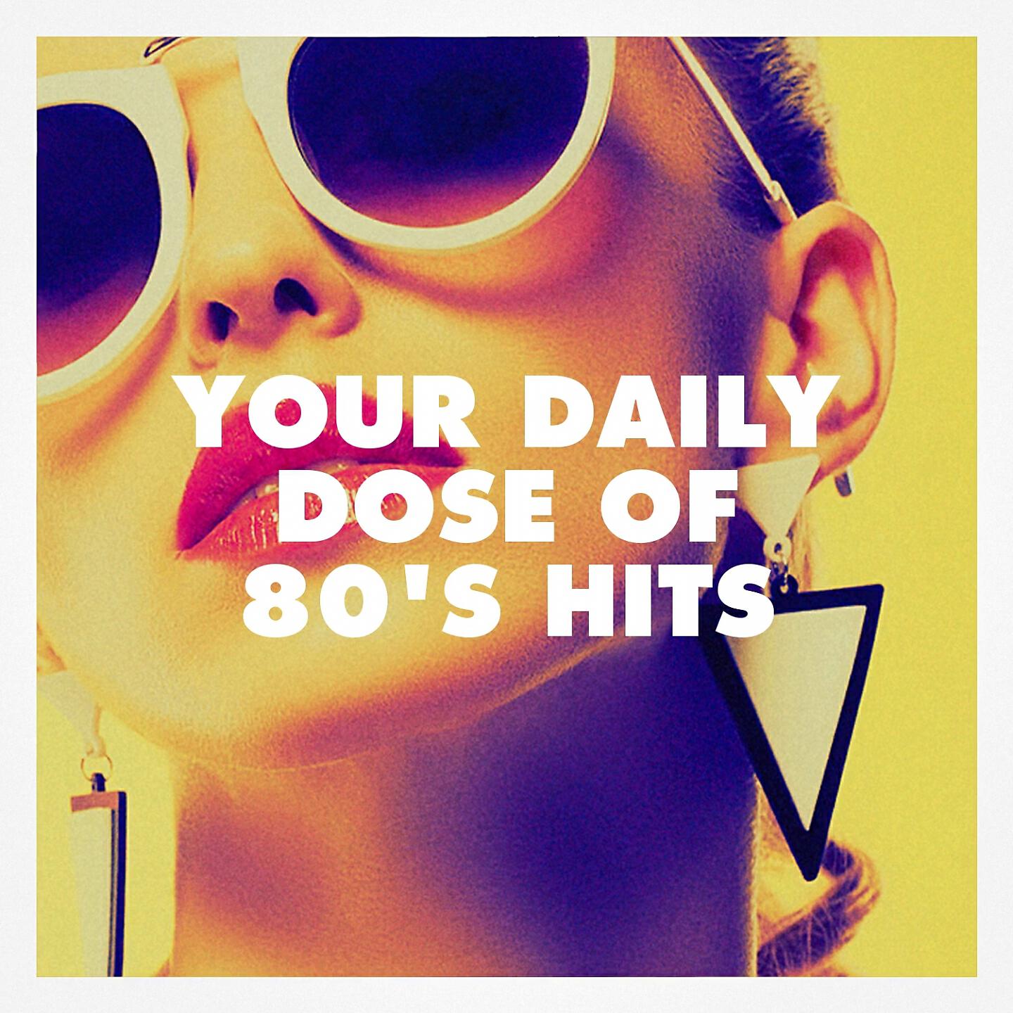 Релиз Your Daily Dose of 80's Hits